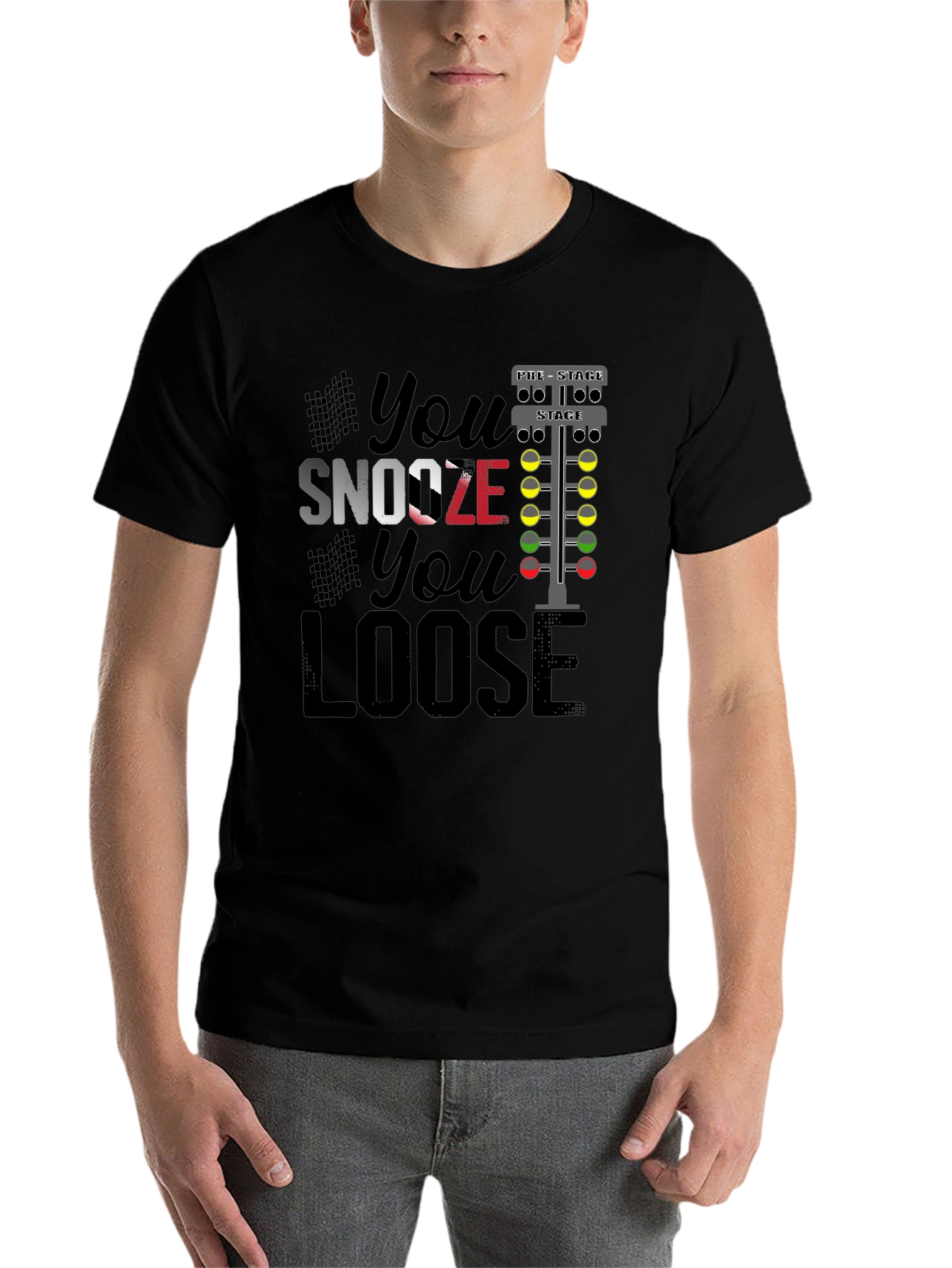 Black You Snooze You Loose Funny Drag Racing T-Shirt view 7