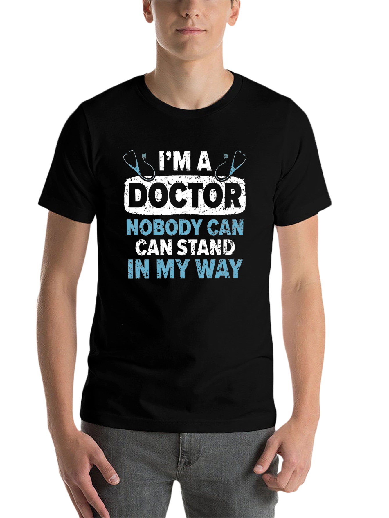 I'm a Doctor Graphic T-Shirt - Medical Humor Tee - 7