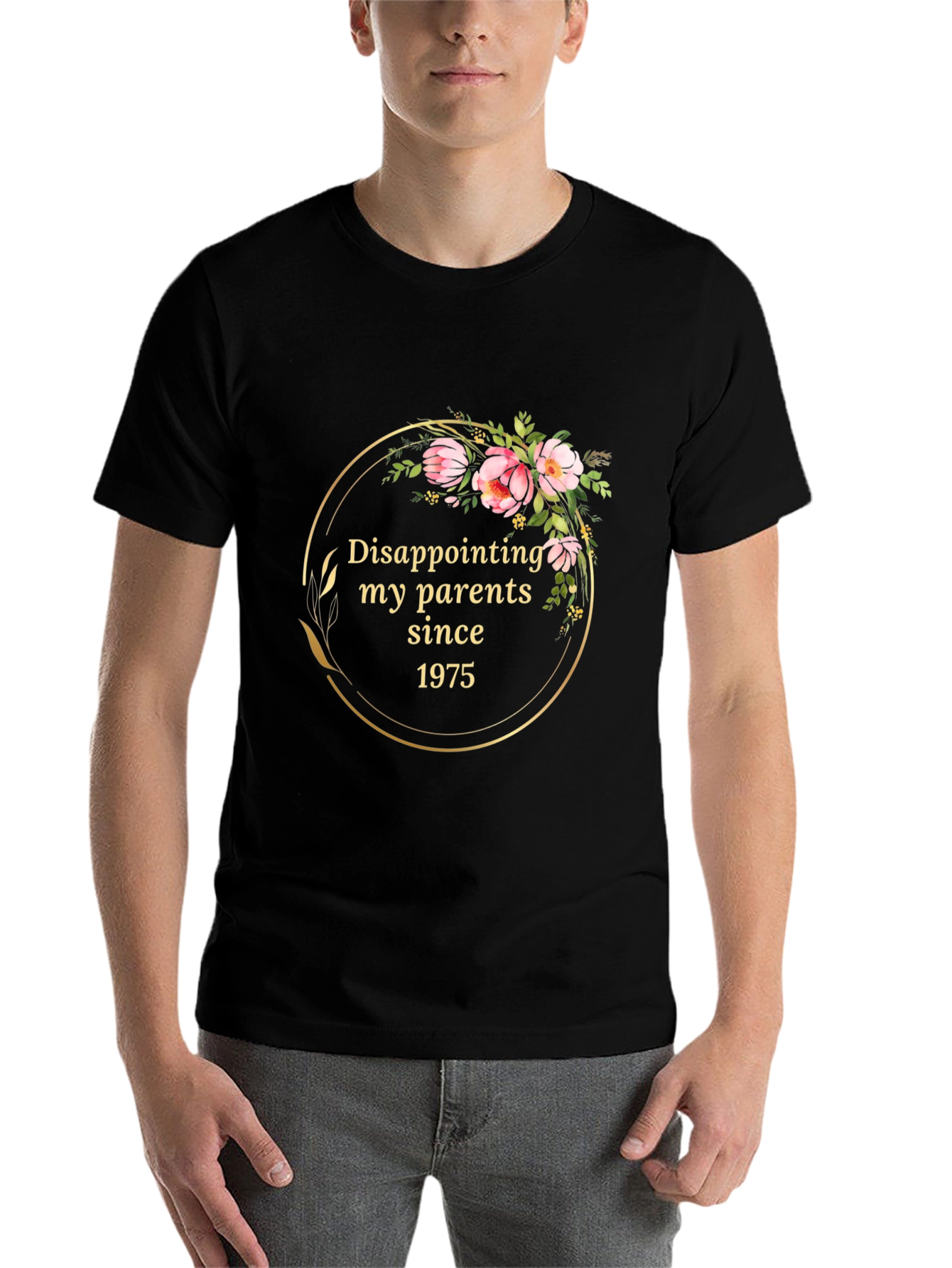 Black Disappointing My Parents Since 1975 T-Shirt view 7