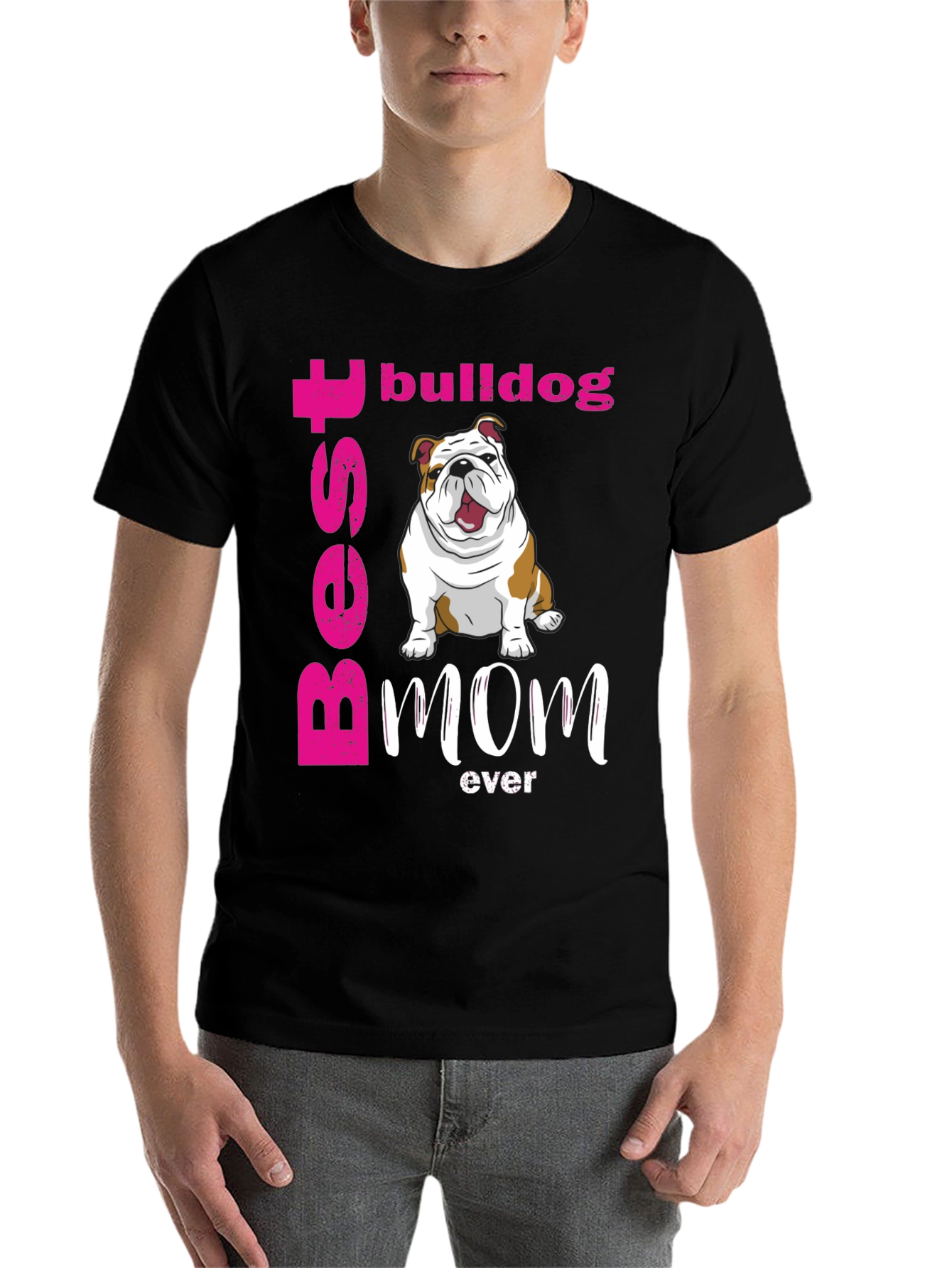 Black Best Bulldog Mom Ever T-Shirt - Cute Dog Graphic Tee view 7