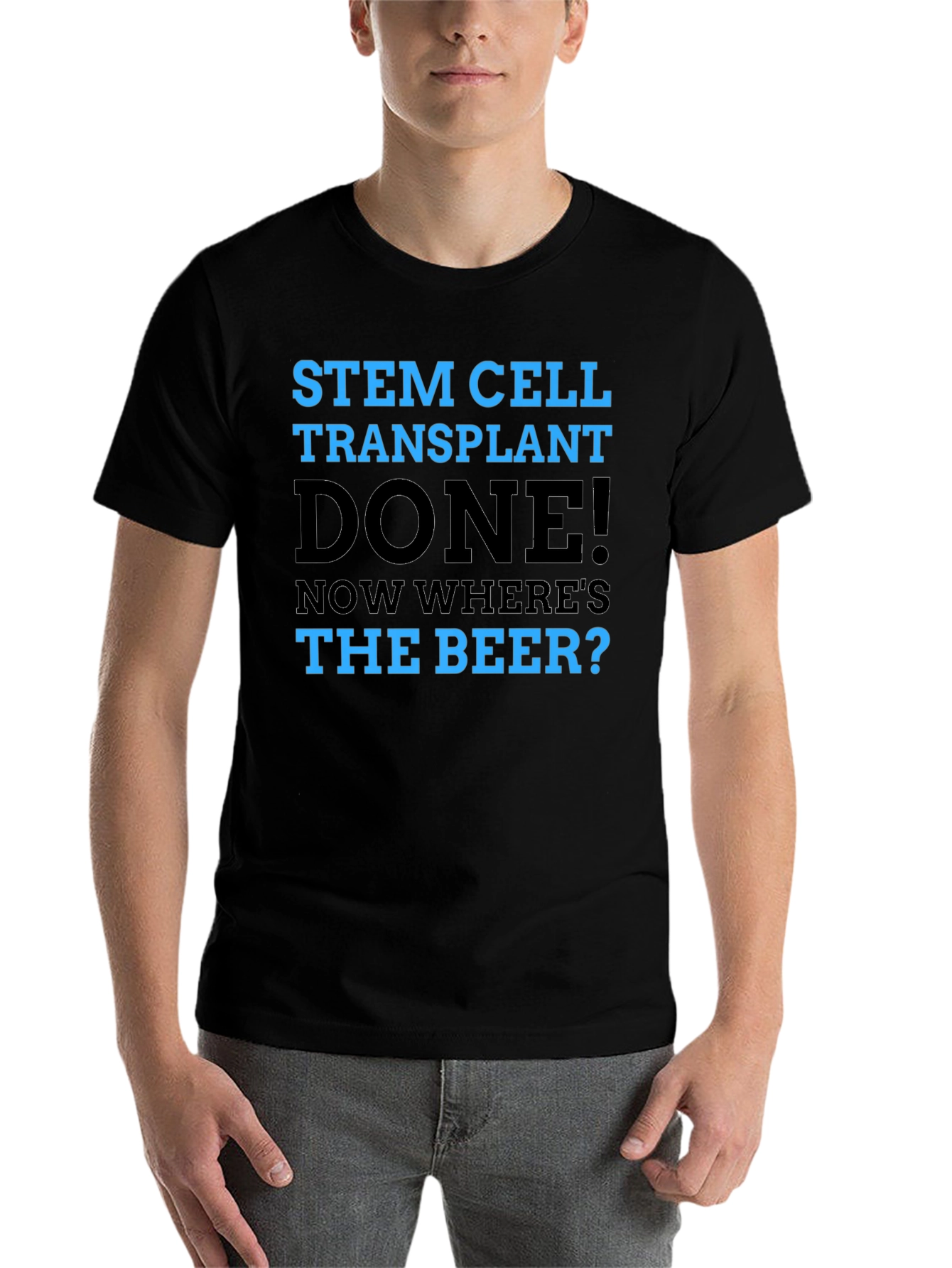 Black Stem Cell Transplant Done! Novelty Graphic T-Shirt view 7