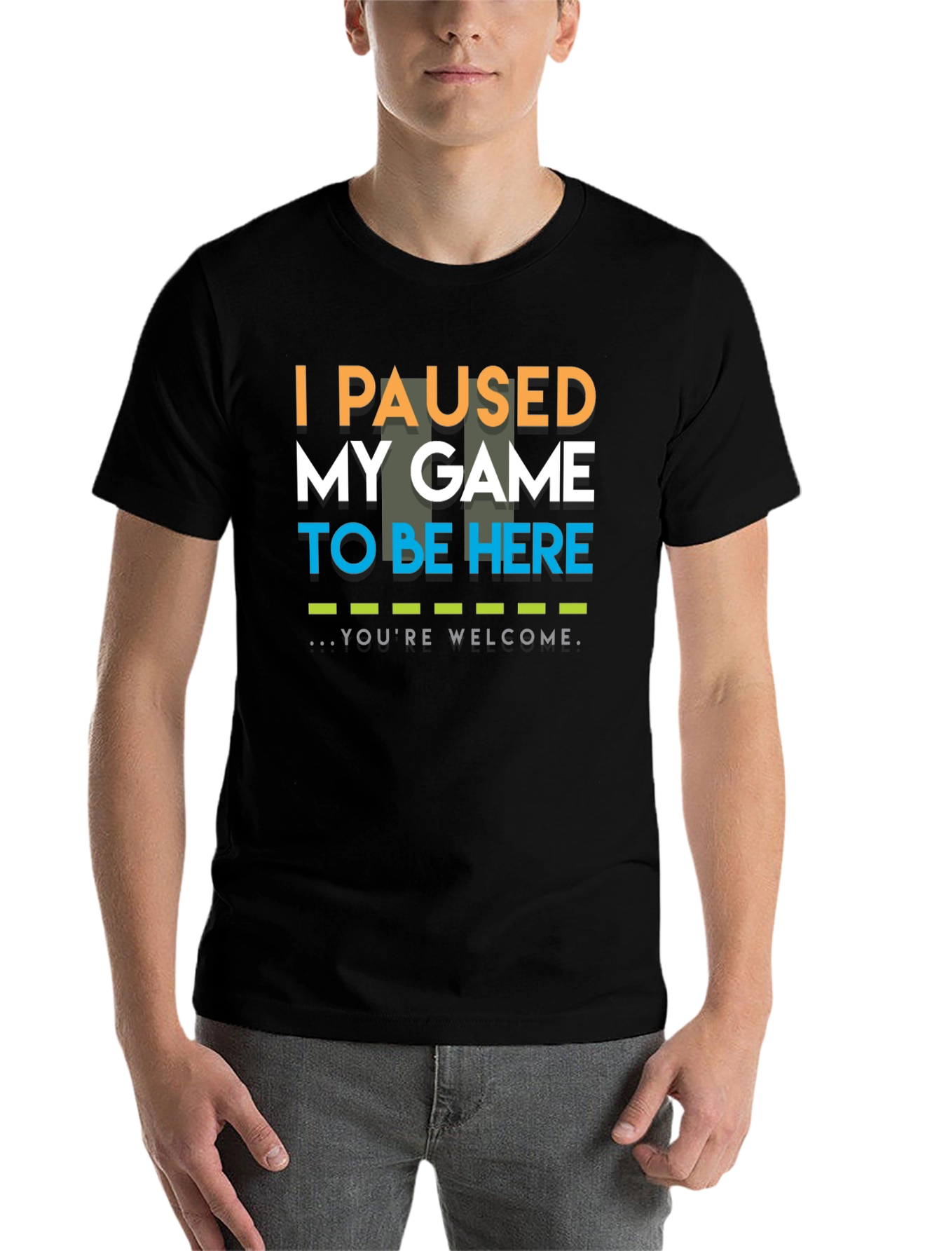 Black I Paused My Game To Be Here T-Shirt view 7