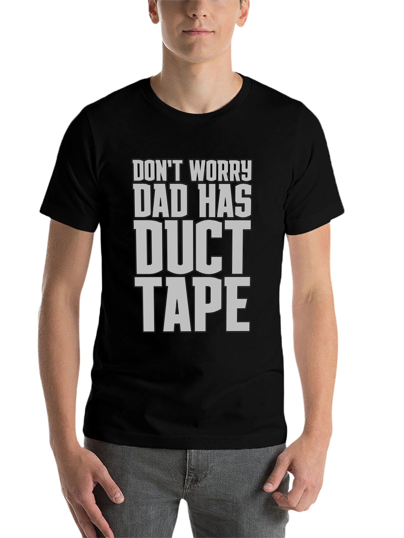 Dad Has Duct Tape T-Shirt - Funny Father's Day Tee - 7
