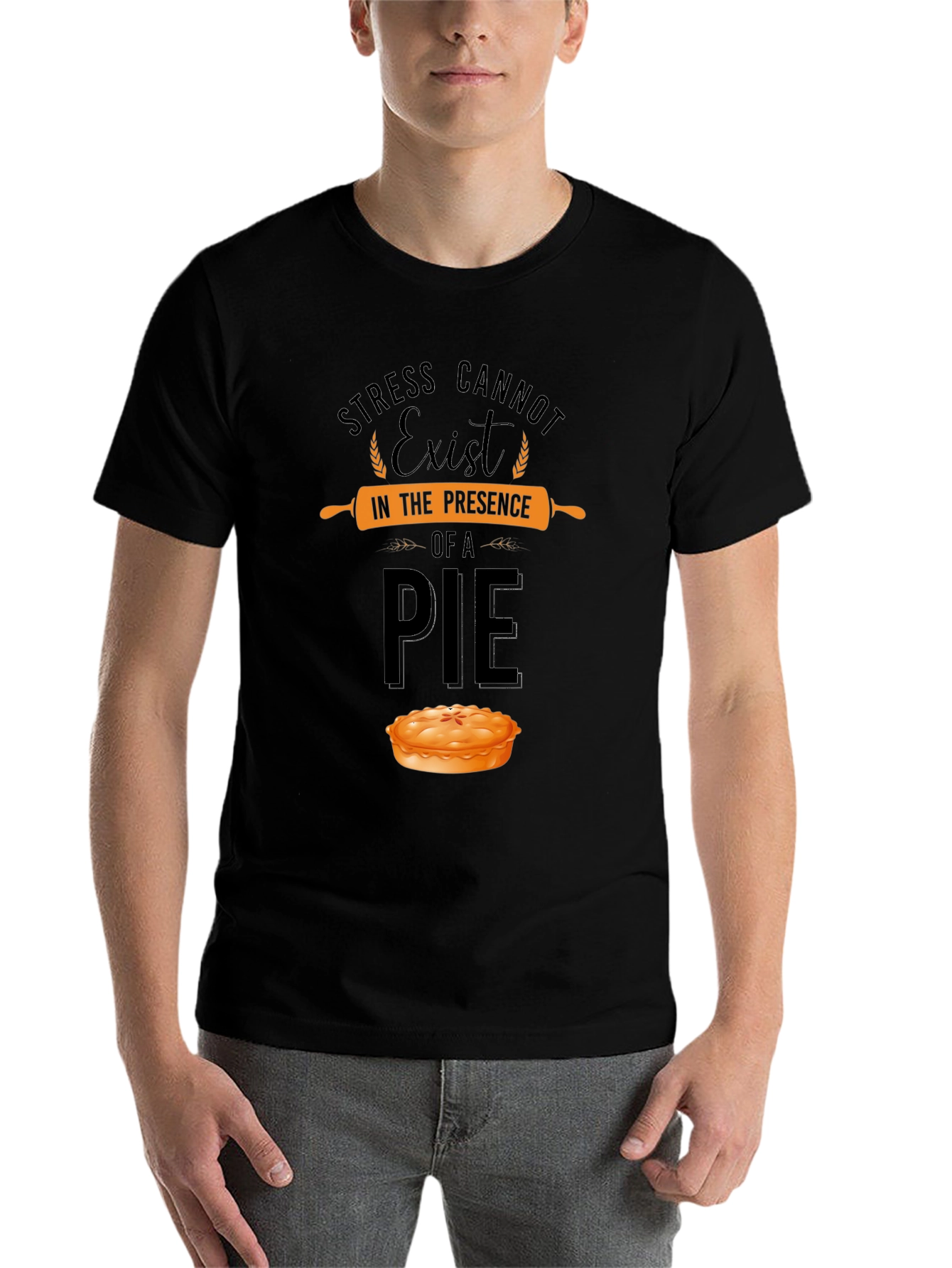 Stress Cannot Exist in Presence of a Pie T-Shirt - 7