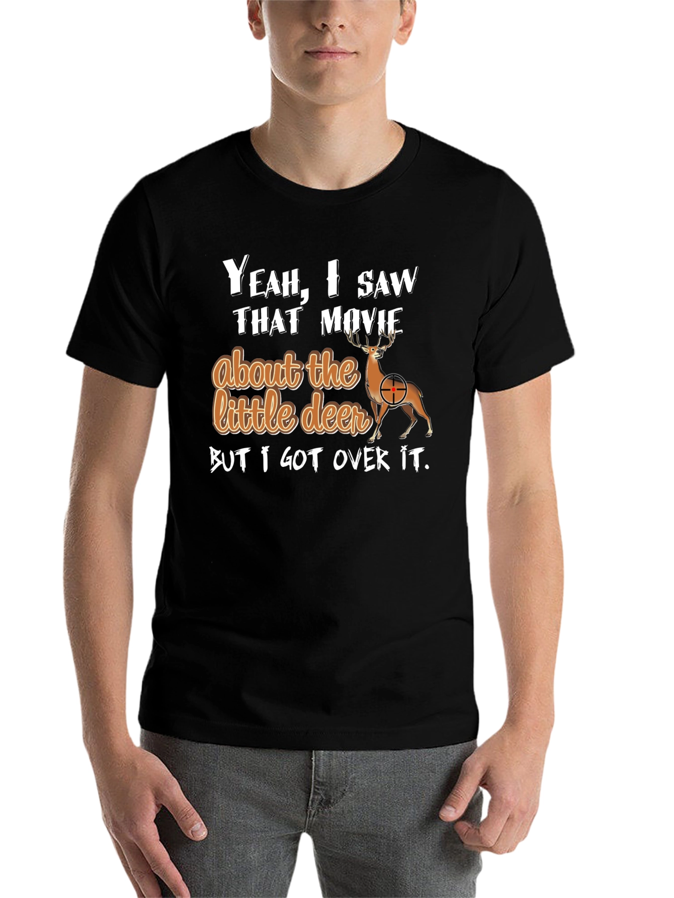 Funny Deer Hunting T-Shirt - Yeah I Saw That Movie - 7
