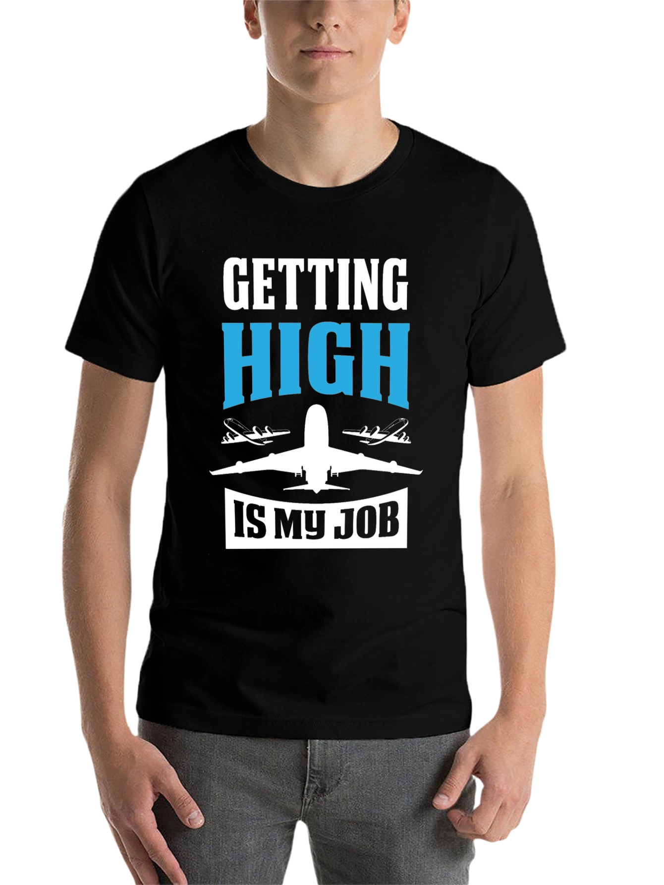 Pilot Humor Graphic Tee - "Getting High Is My Job" T-Shirt - 7