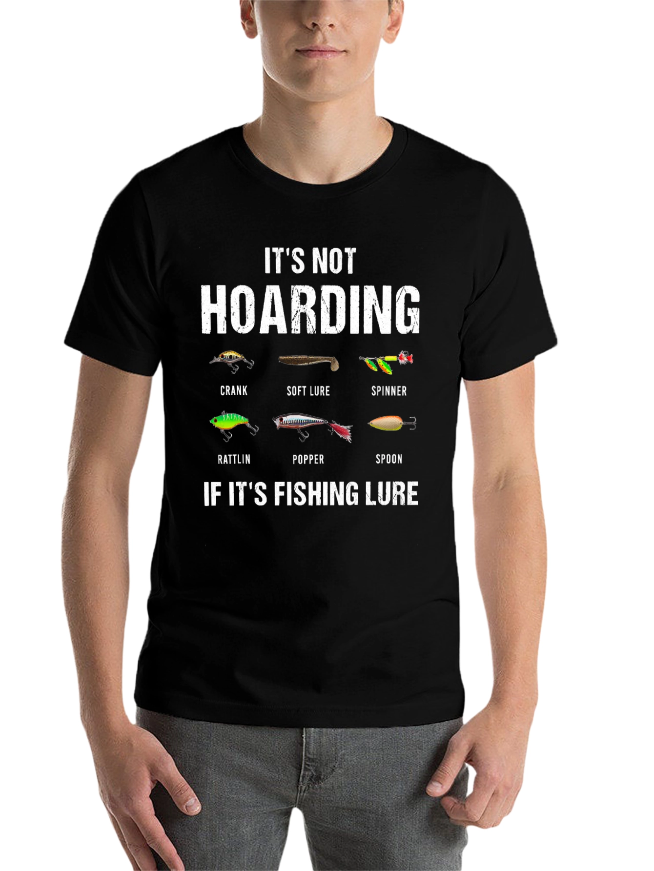 Black Fishing Lure T-Shirt - It's Not Hoarding view 7
