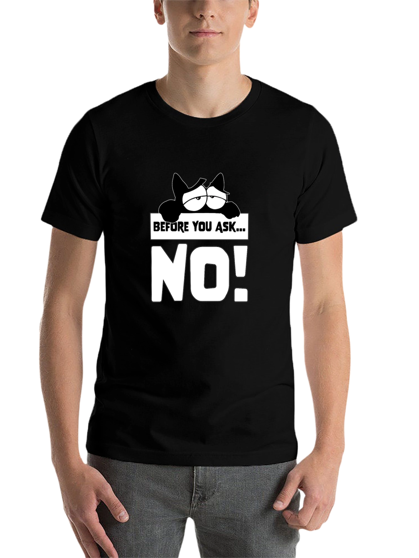 Black Before You Ask... NO! Graphic Tee view 7