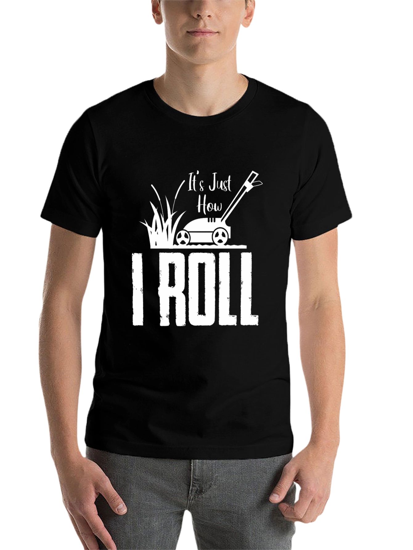 Black It's Just How I Roll T-Shirt - Lawn Mower Design view 7