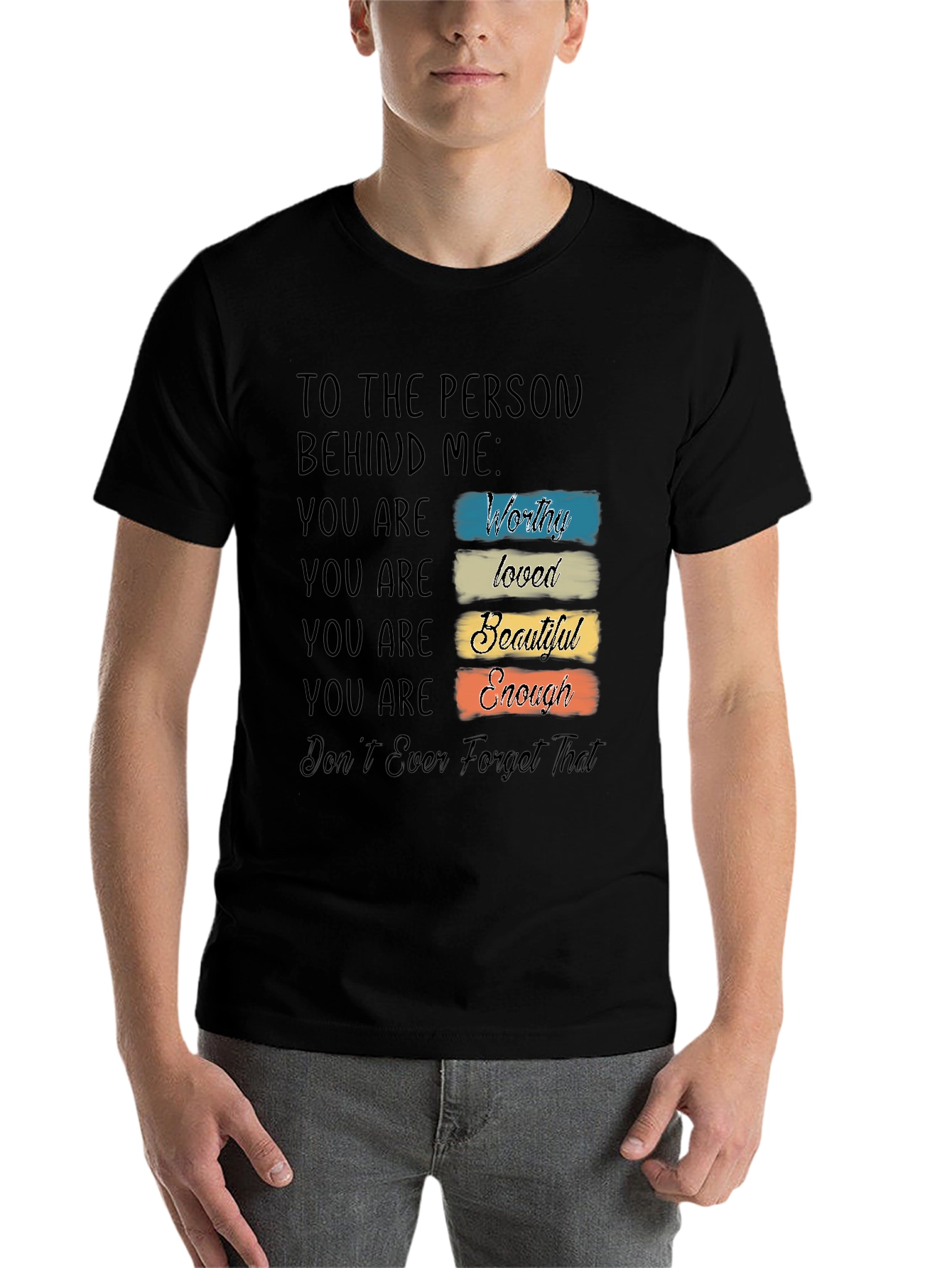 Black Inspirational T-Shirt - To The Person Behind Me view 7