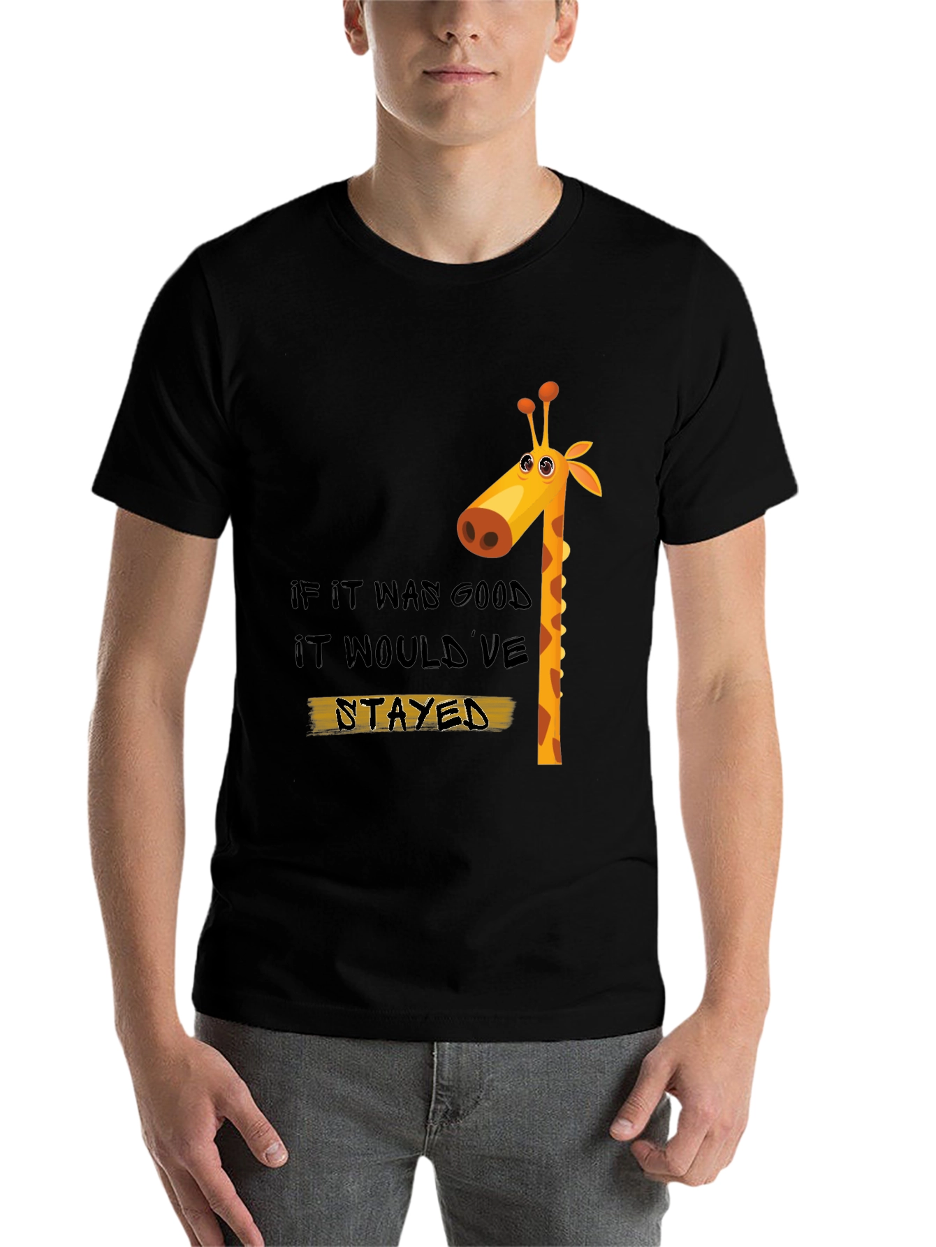 Black Giraffe Graphic Tee: "If It Was Good, It Would've Stayed" view 7