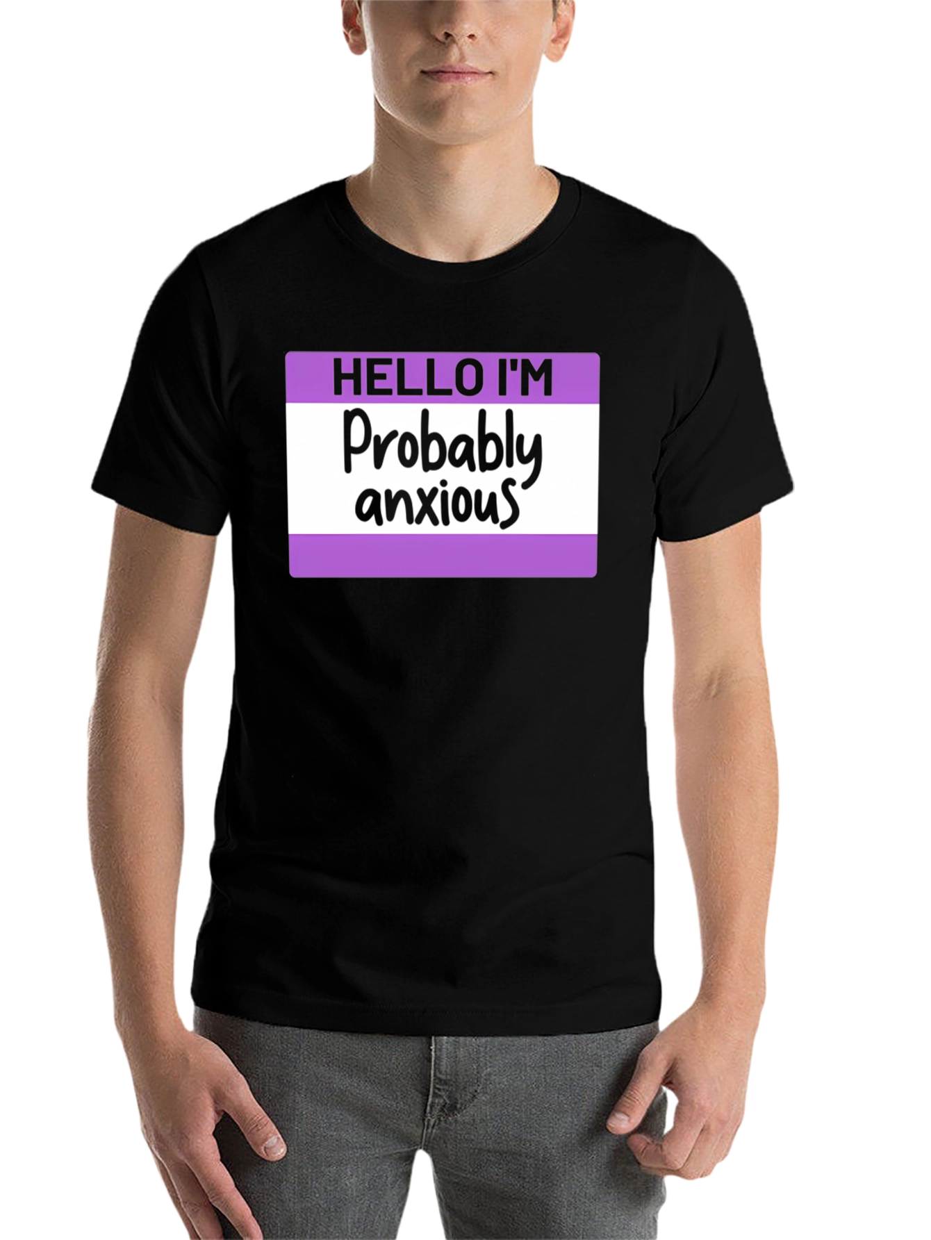 Black Probably Anxious T-Shirt - Funny Graphic Tee view 7