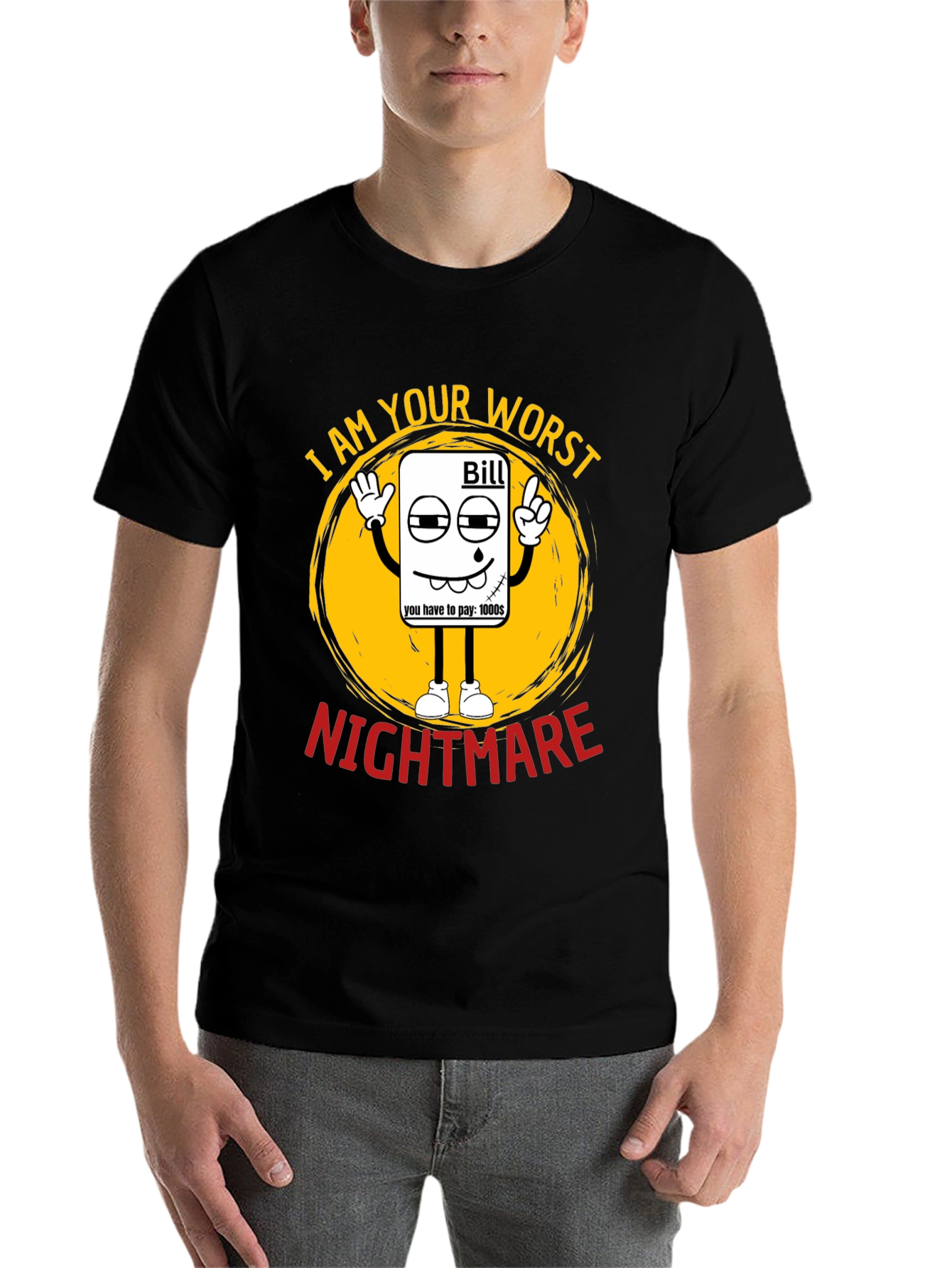 Black I Am Your Worst Nightmare Bill T-Shirt view 7