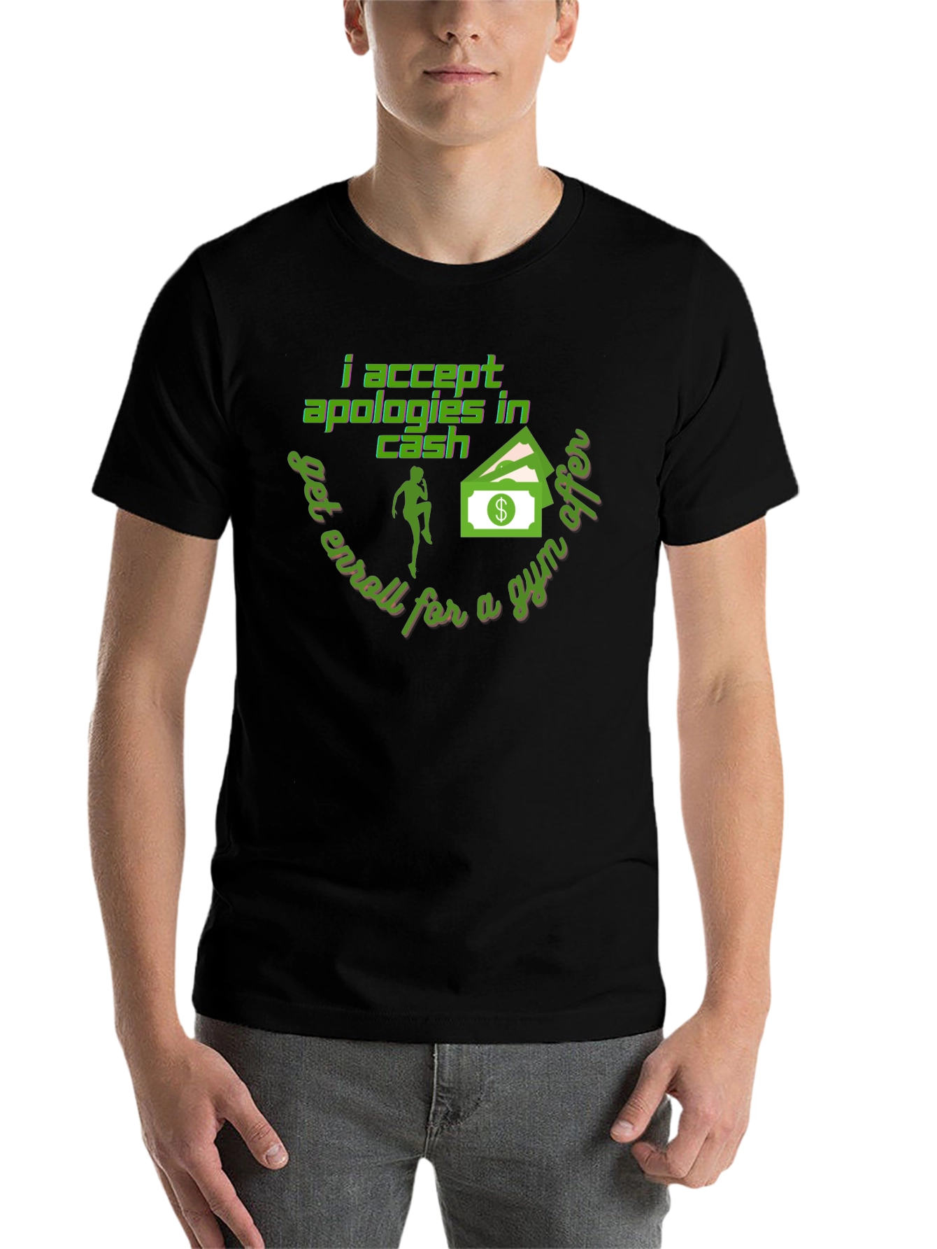 Black I Accept Apologies In Cash - Funny Gym T-Shirt view 7