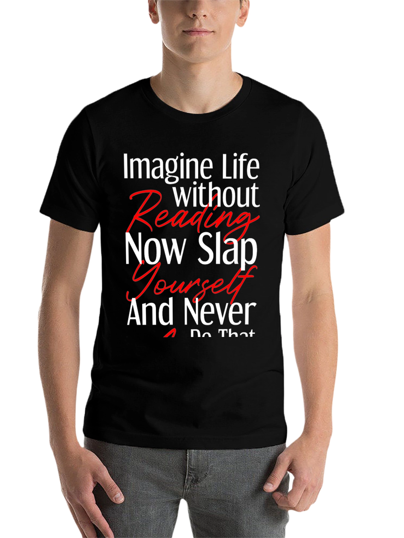 Black Imagine Life Reading T-Shirt - Unisex Funny Tee view 7