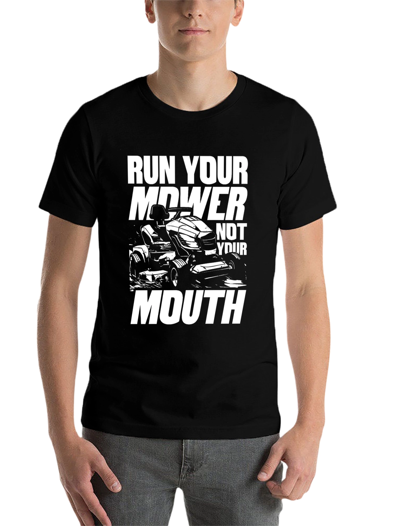 Black Run Your Mower Not Your Mouth Funny Graphic T-Shirt view 7