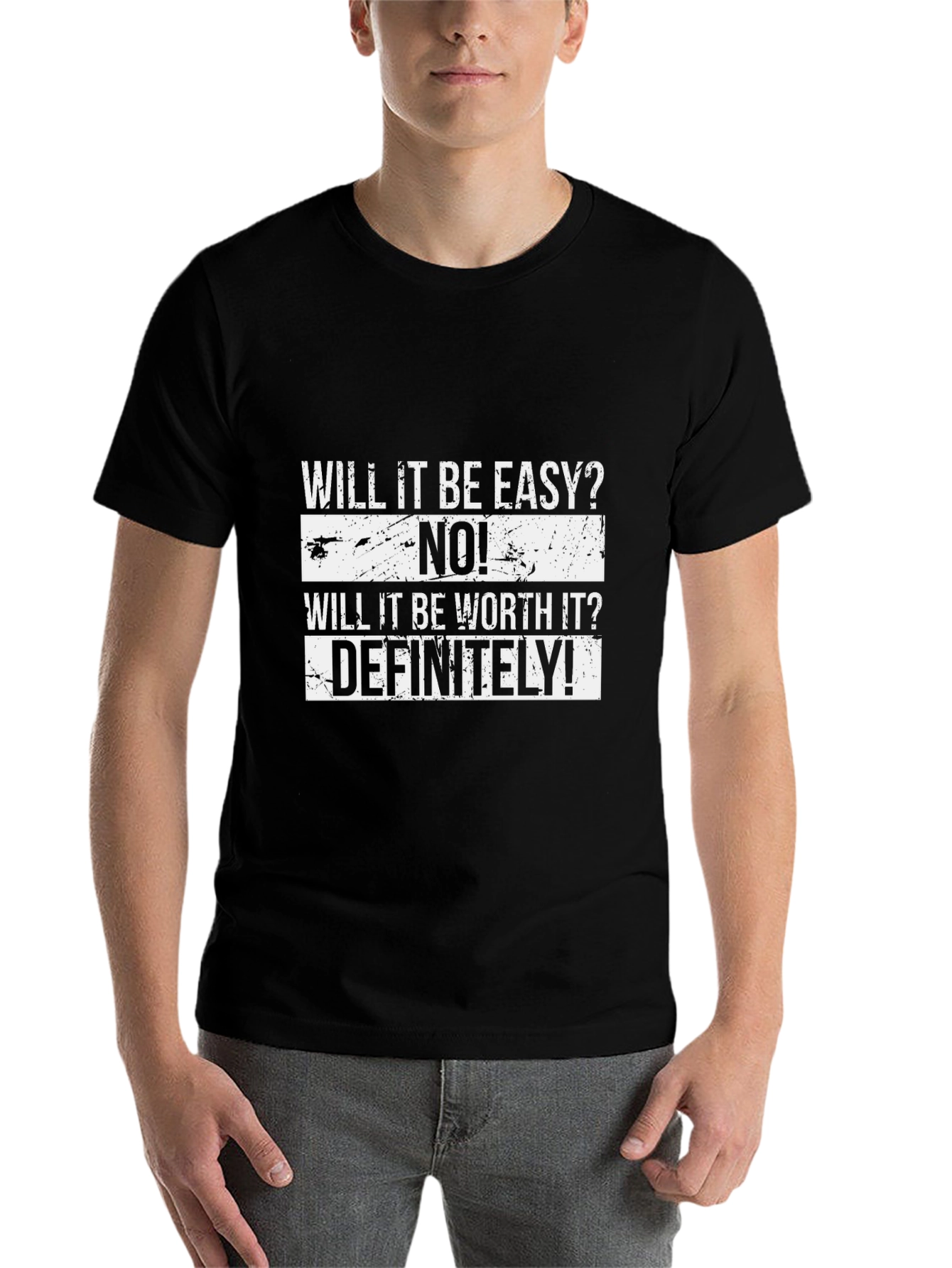 Black Motivational T-Shirt: Will It Be Easy? No! Definitely! view 7