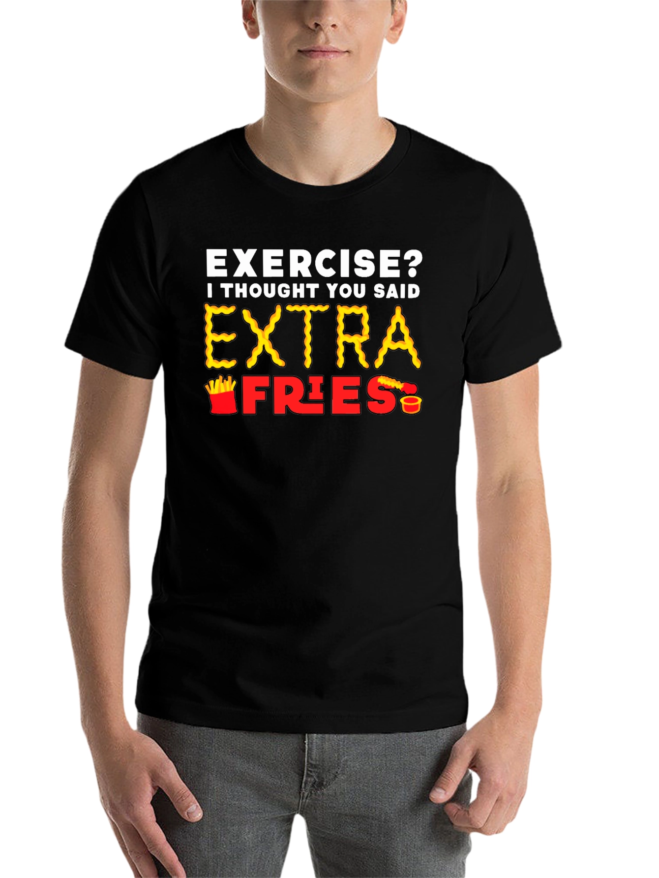 Black Exercise? Extra Fries T-Shirt view 7