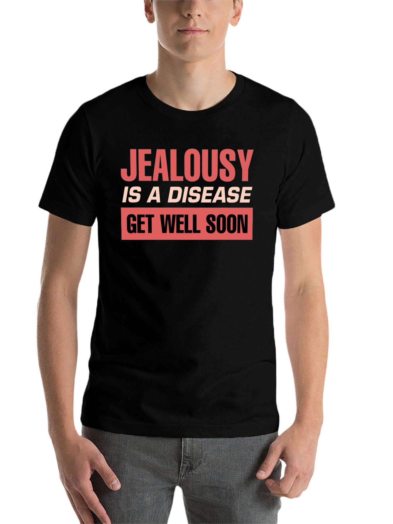 Black Jealousy is a Disease Graphic T-Shirt view 7