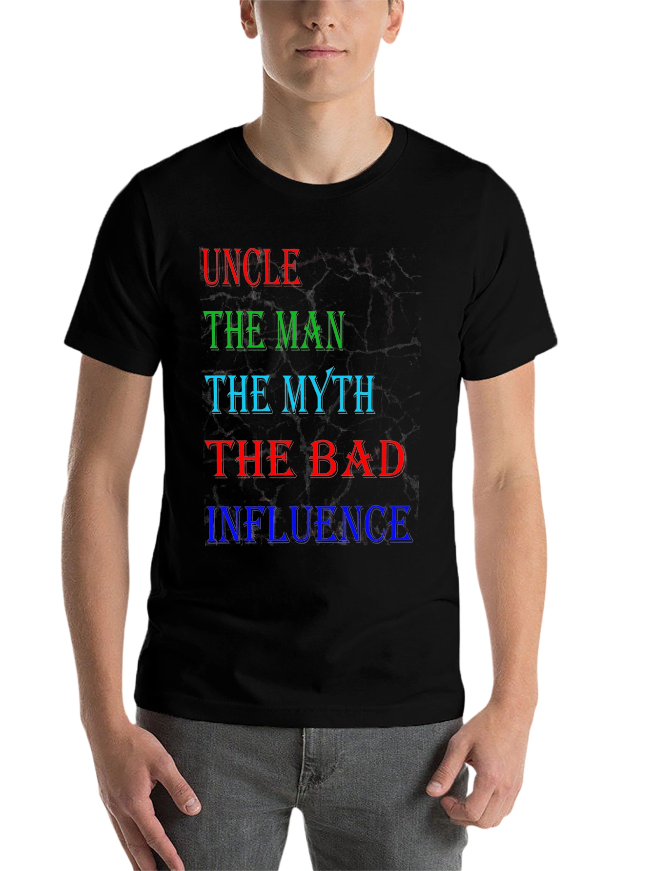Black Uncle The Man Myth Bad Influence T-Shirt view 7