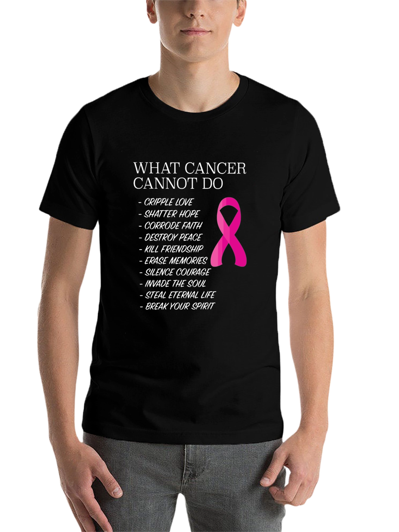 Black Cancer Awareness T-Shirt: What Cancer Cannot Do view 7