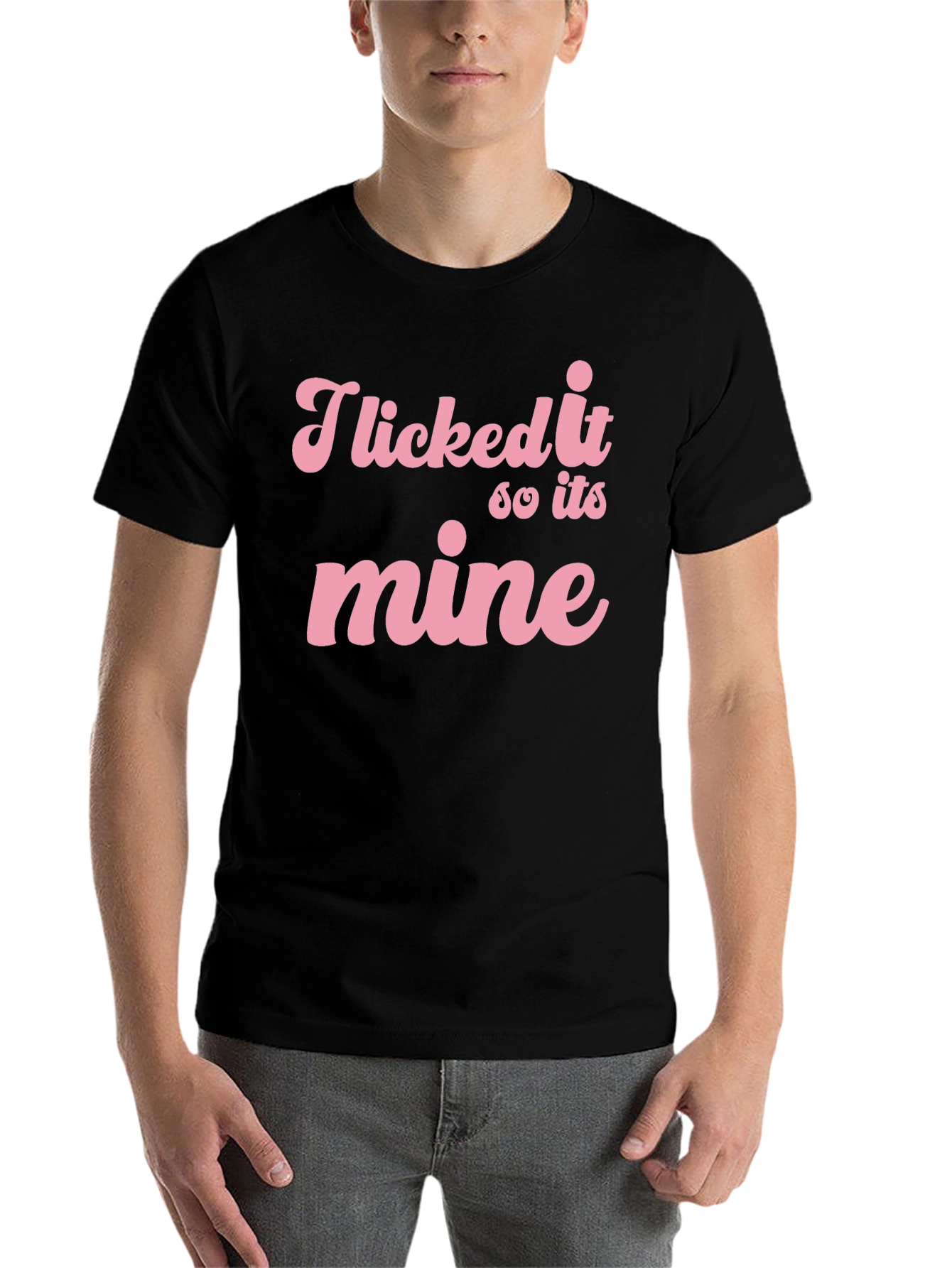 Black I Licked it So it's Mine Graphic Tee view 7