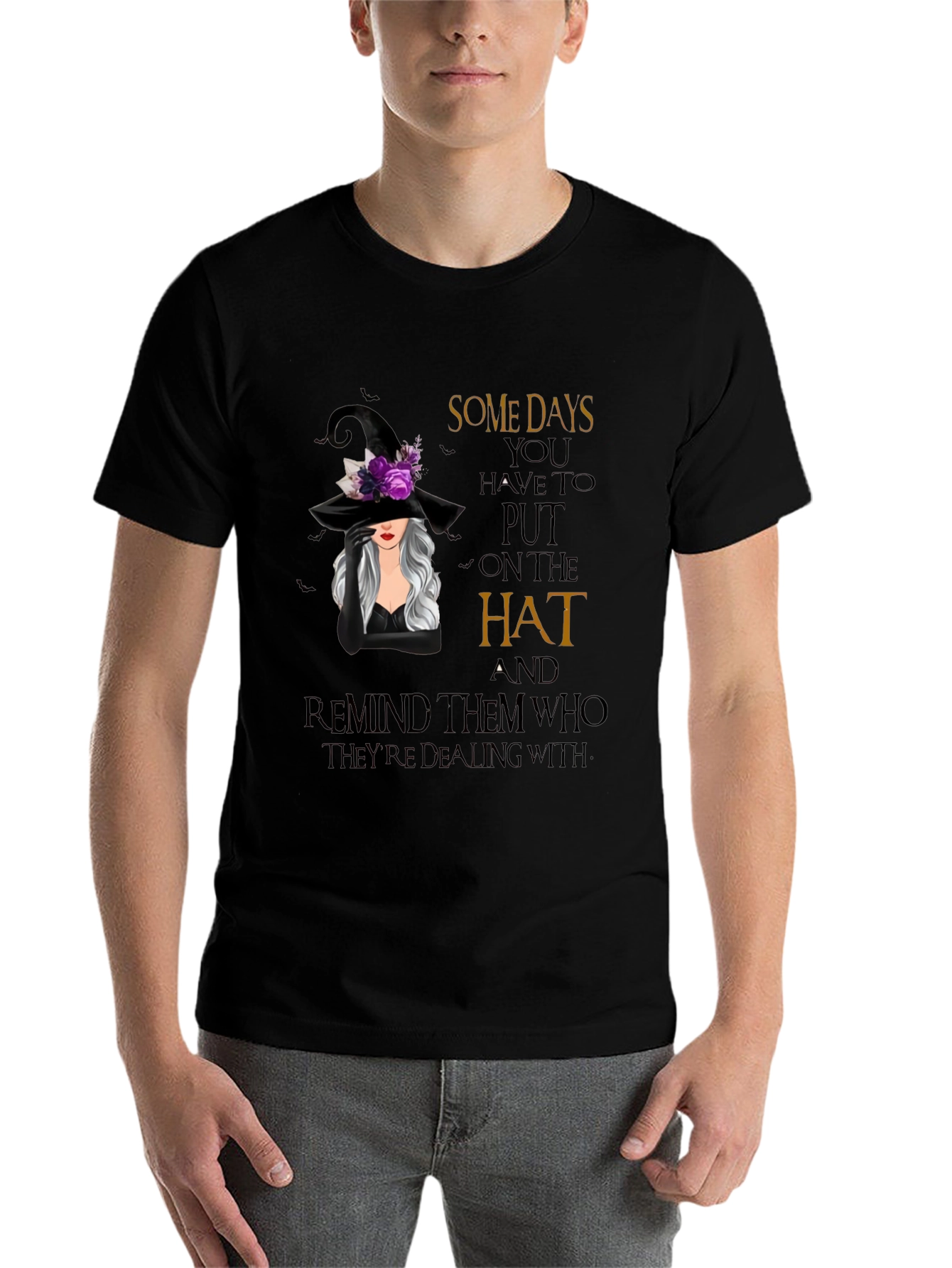 Black Witch Hat T-Shirt: Some Days You Have to Put On The Hat Tee view 7