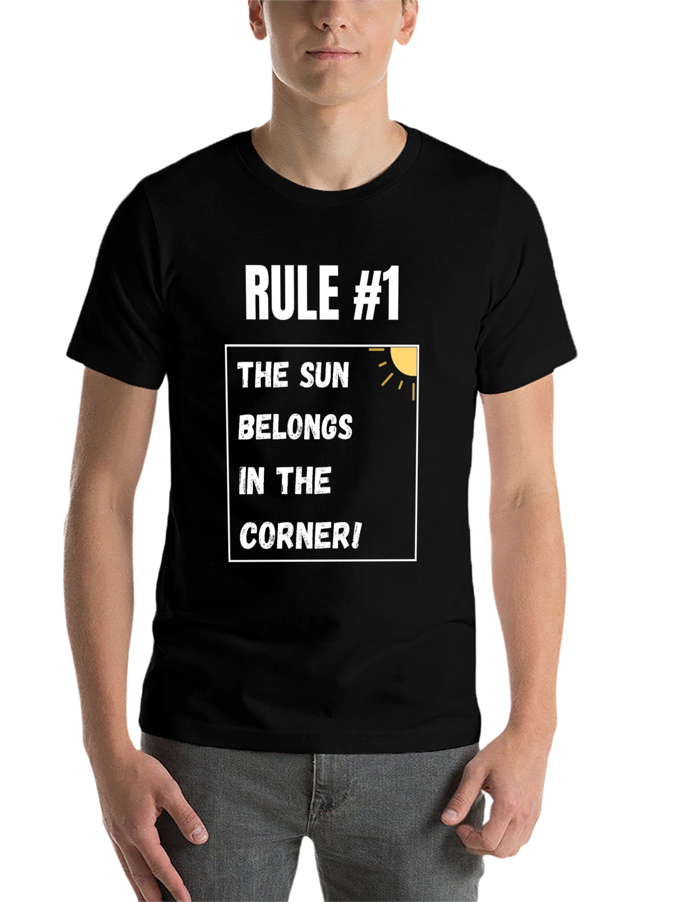 Black Rule #1 The Sun Belongs in the Corner T-Shirt view 7