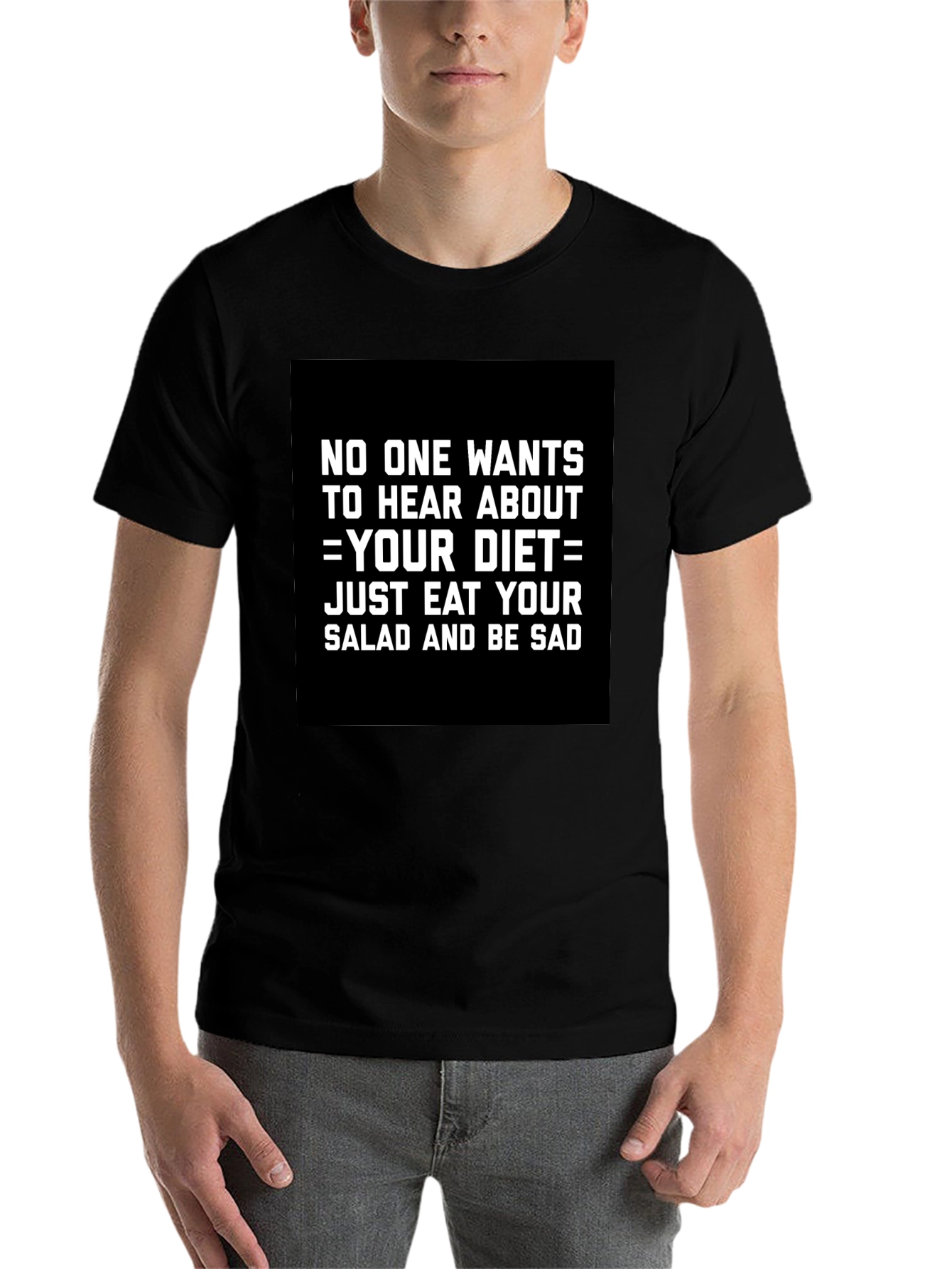 Black Eat Your Salad & Be Sad T-Shirt Funny Diet Tee view 7