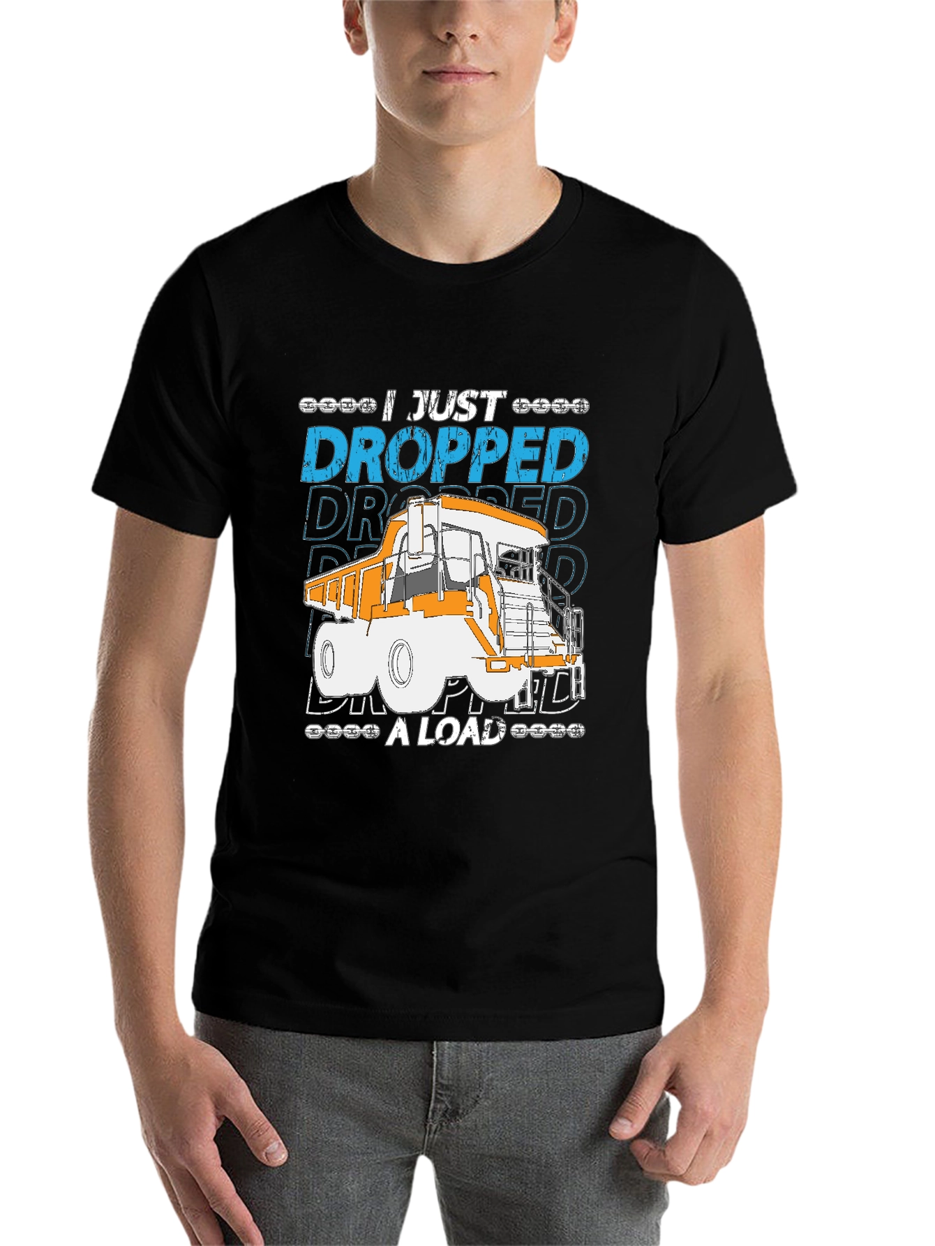 Black I Just Dropped A Load Truck T-Shirt view 7