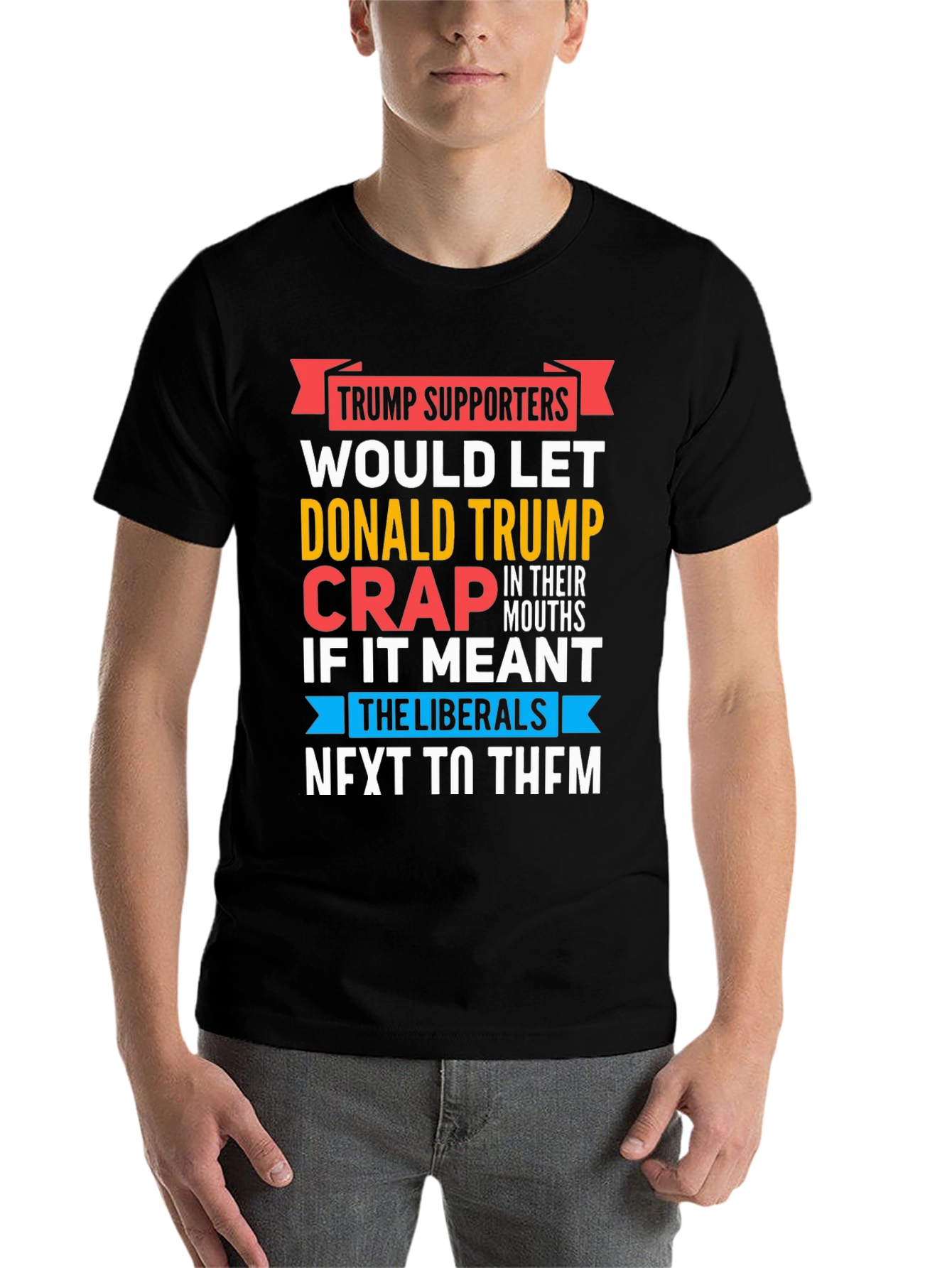 Black Funny Anti-Liberal T-Shirt - Trump Supporters view 7