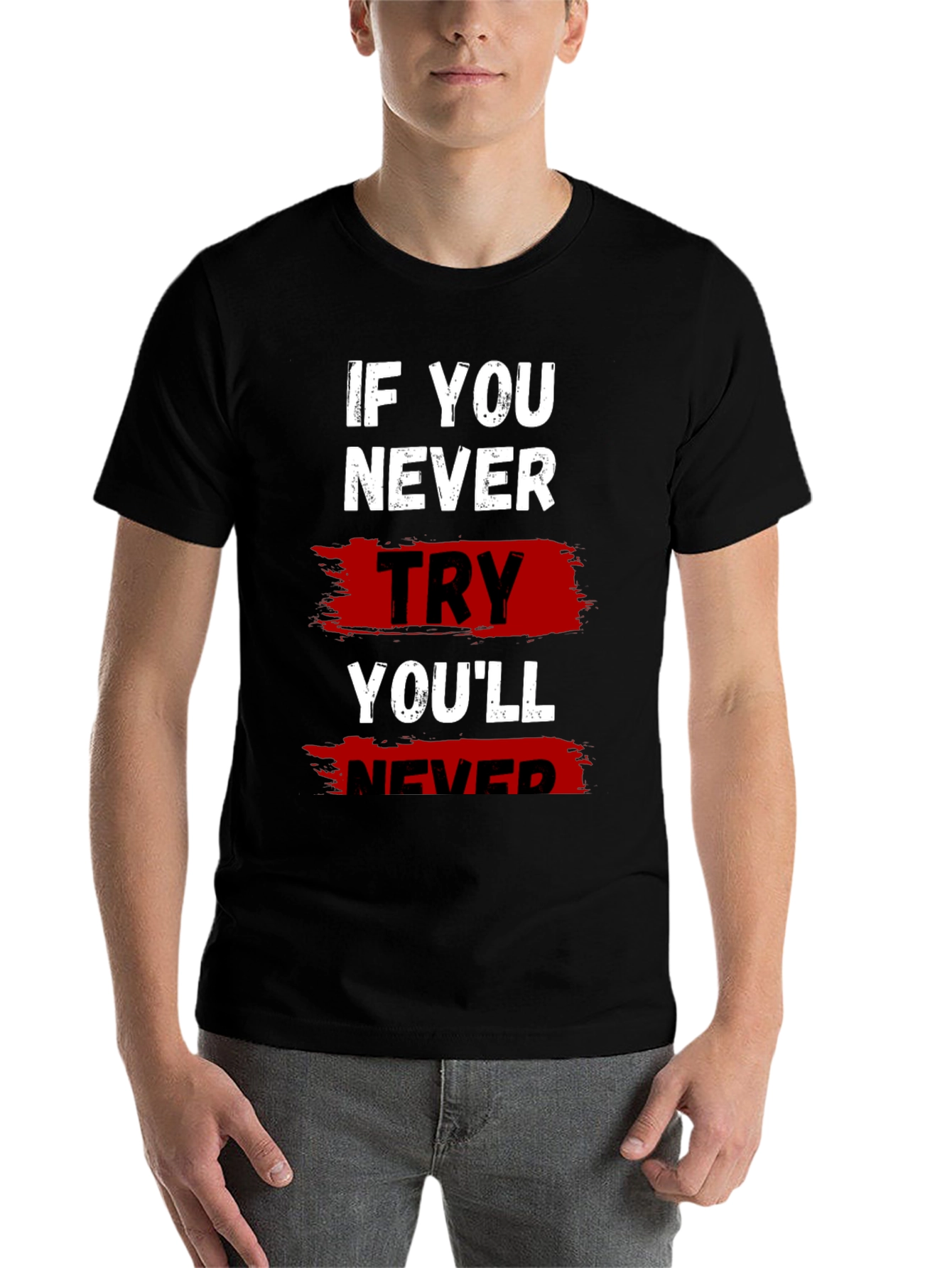 Black If You Never Try Graphic T-Shirt view 7