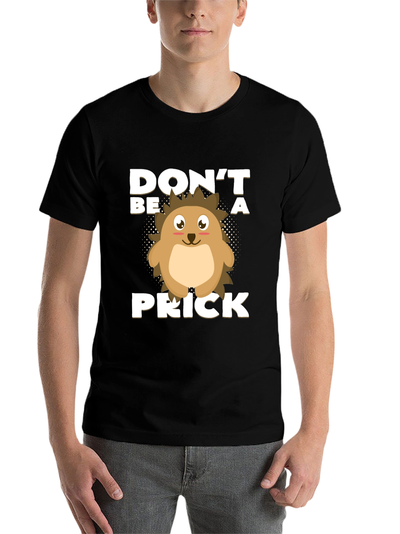 Black Don't Be a Prick T-Shirt, Hedgehog Graphic view 7