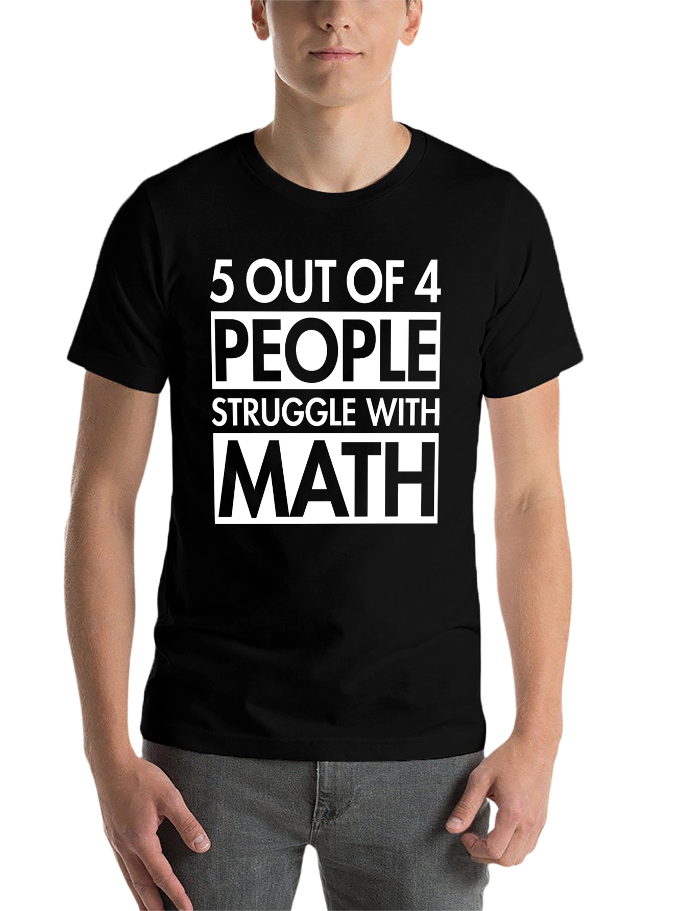 Black Funny Math T-Shirt - 5 Out of 4 People Struggle view 7