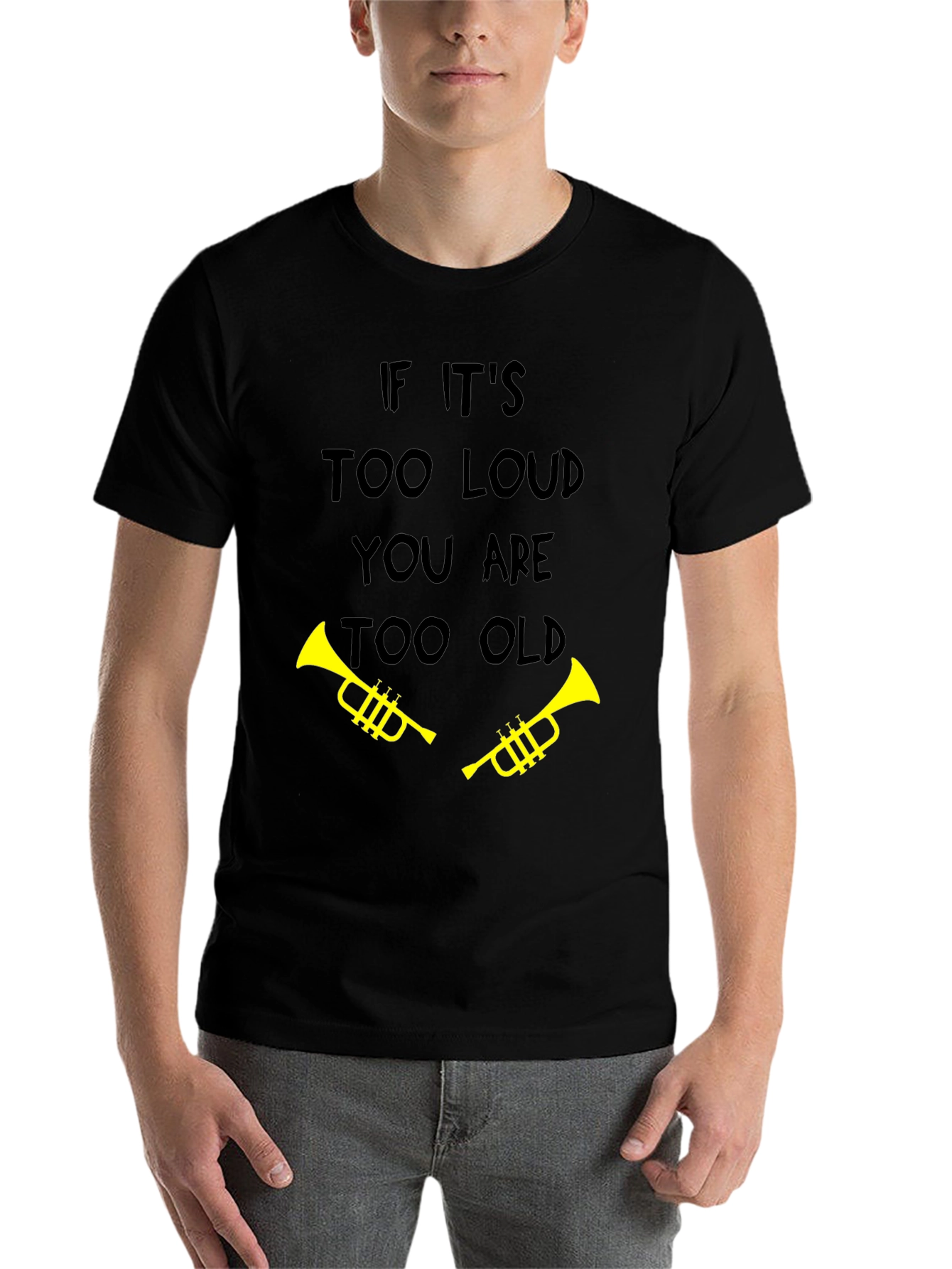 Black Funny "Too Loud Too Old" Trumpet T-Shirt view 7