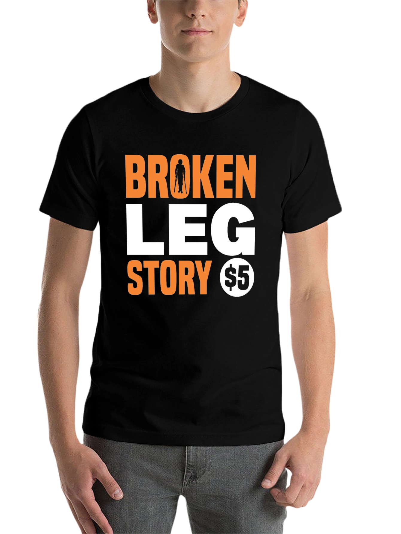 Black Broken Leg Story T-Shirt - Humorous Novelty Tee view 7
