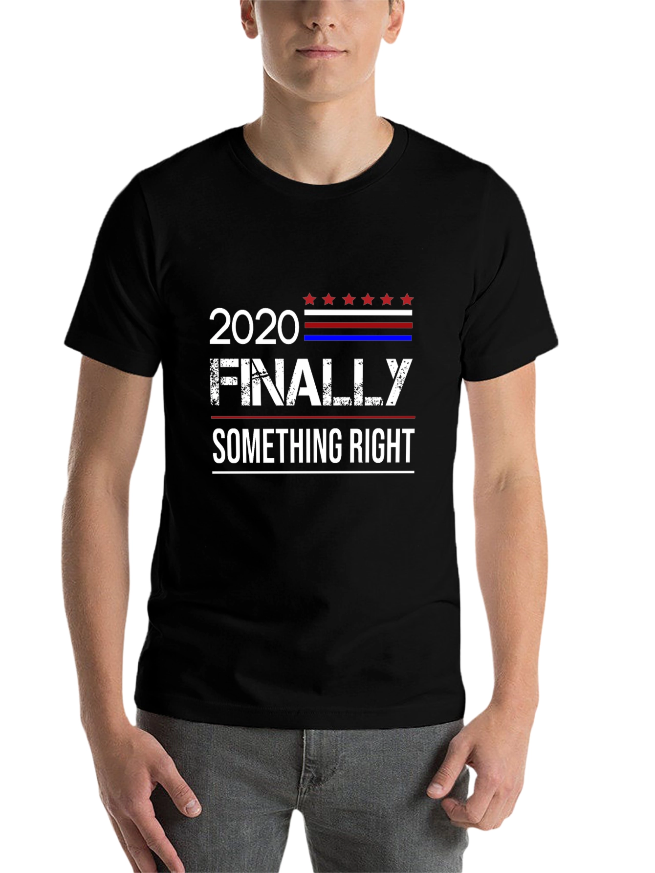 Black 2020 Finally Something Right T-Shirt view 7