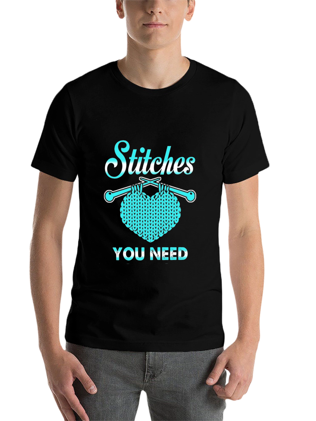 Stitches You Need T-Shirt - Knitting Humor Tee - 7