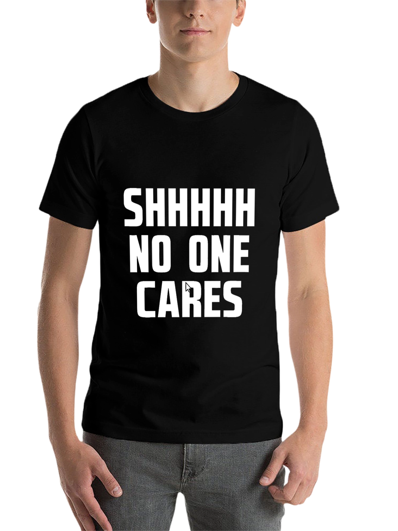 Black SHHHHH No One Cares Graphic Tee - Bold Statement T-Shirt view 7