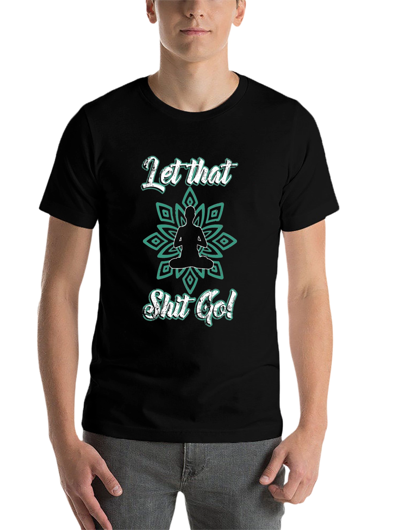 Black Let That Shit Go T-Shirt Funny Yoga Meditation Tee view 7