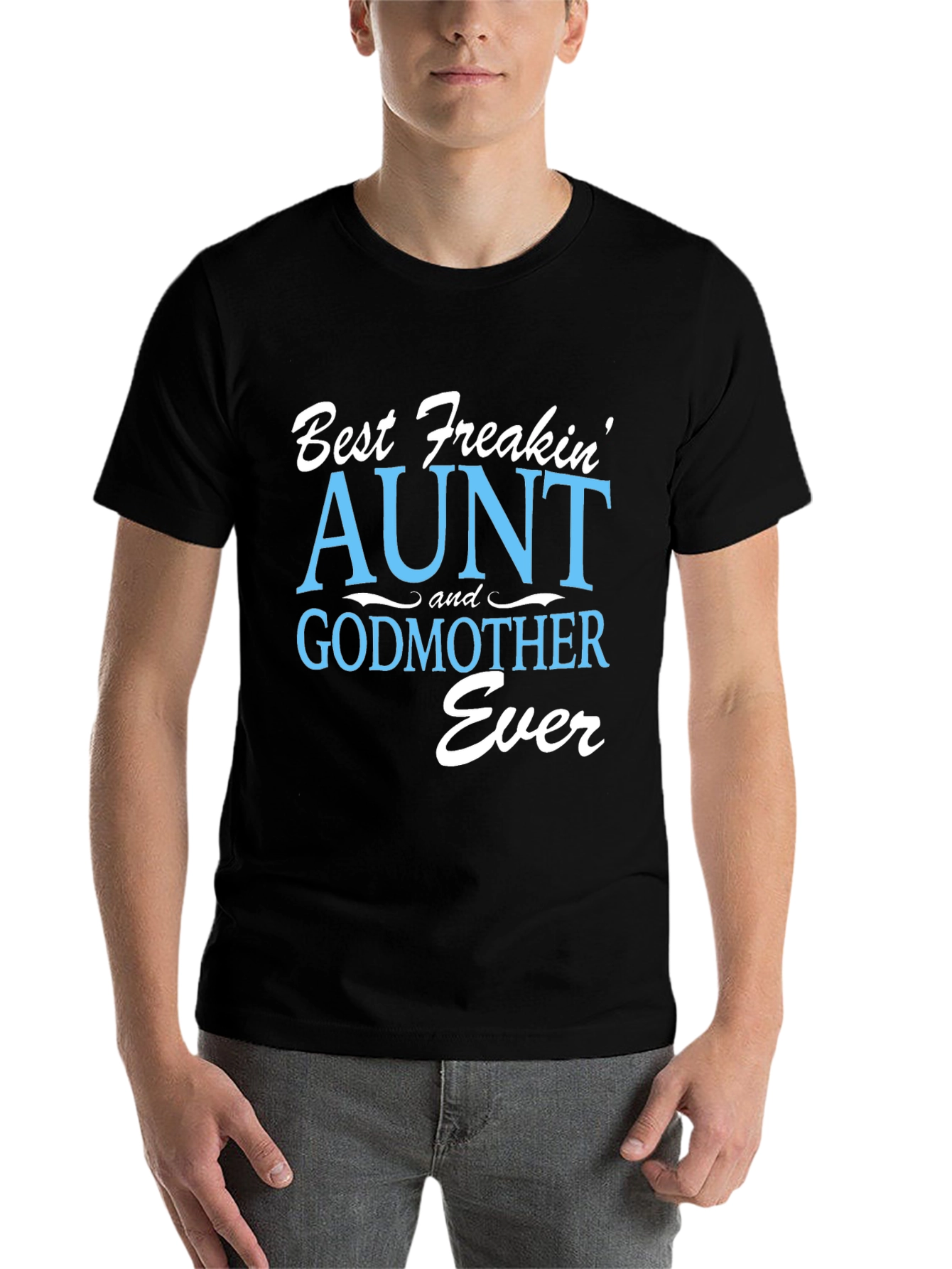 Black Best Freakin' Aunt & Godmother Ever T-Shirt view 7