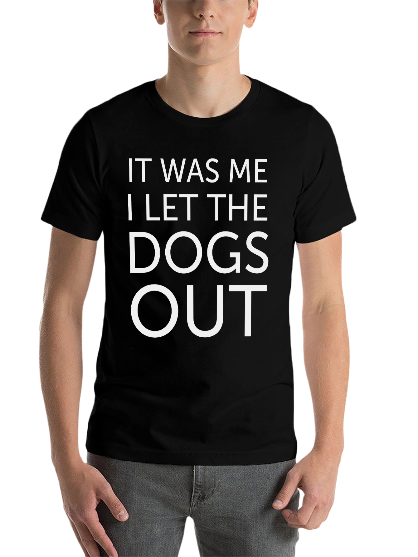 Black It Was Me T-Shirt - Funny Dog Out Joke Tee view 7