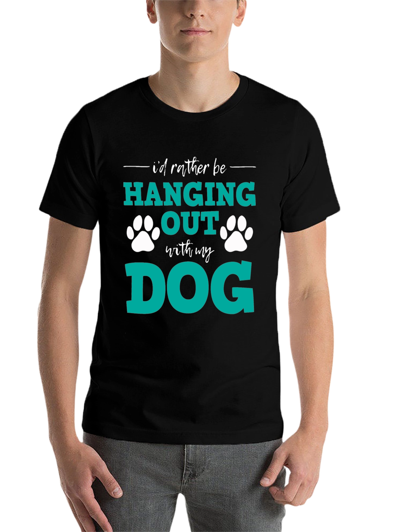 Dog Lover T-Shirt: I'd Rather Be Hanging Out With My Dog - 7