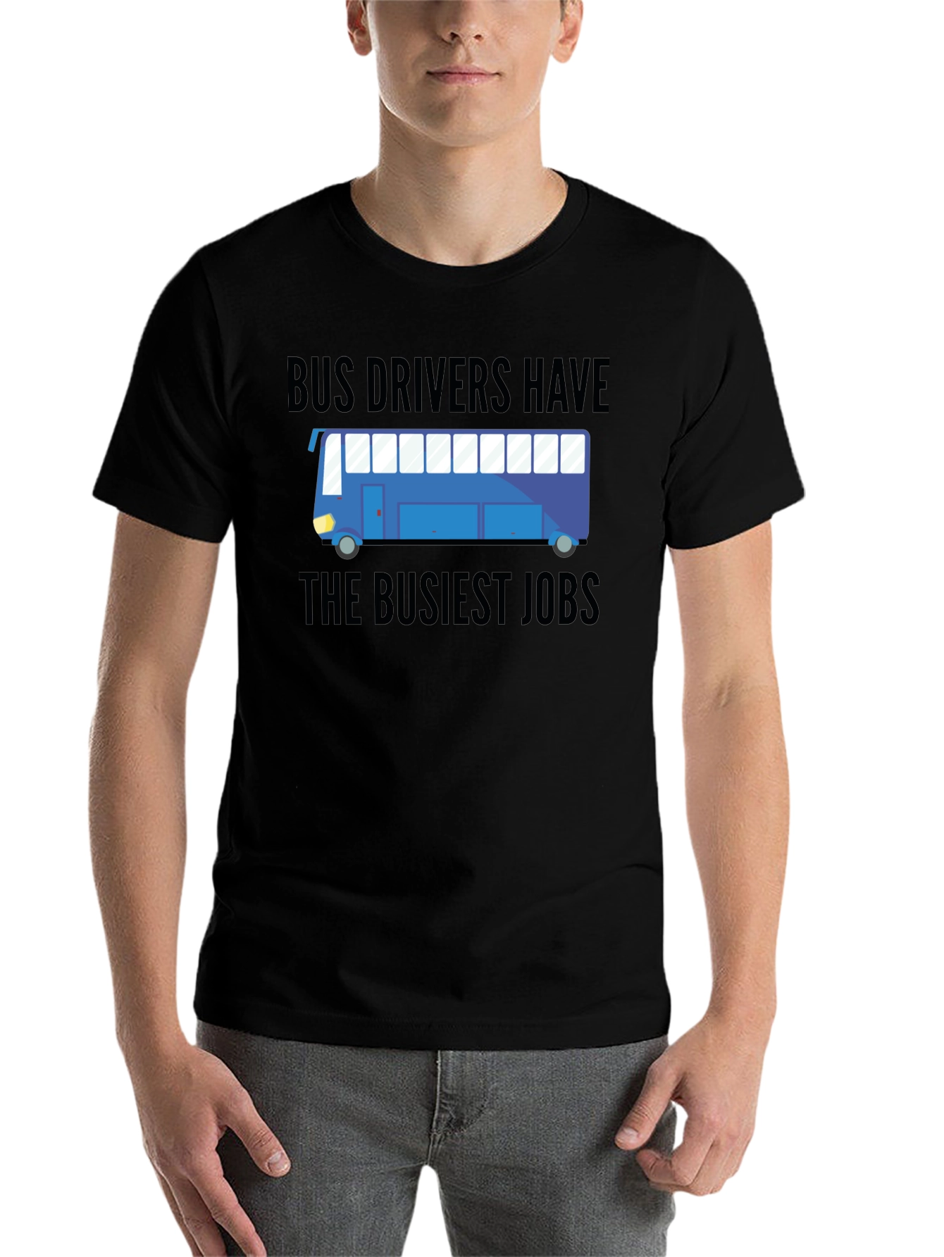 Black Bus Drivers Have The Busiest Jobs T-Shirt view 7