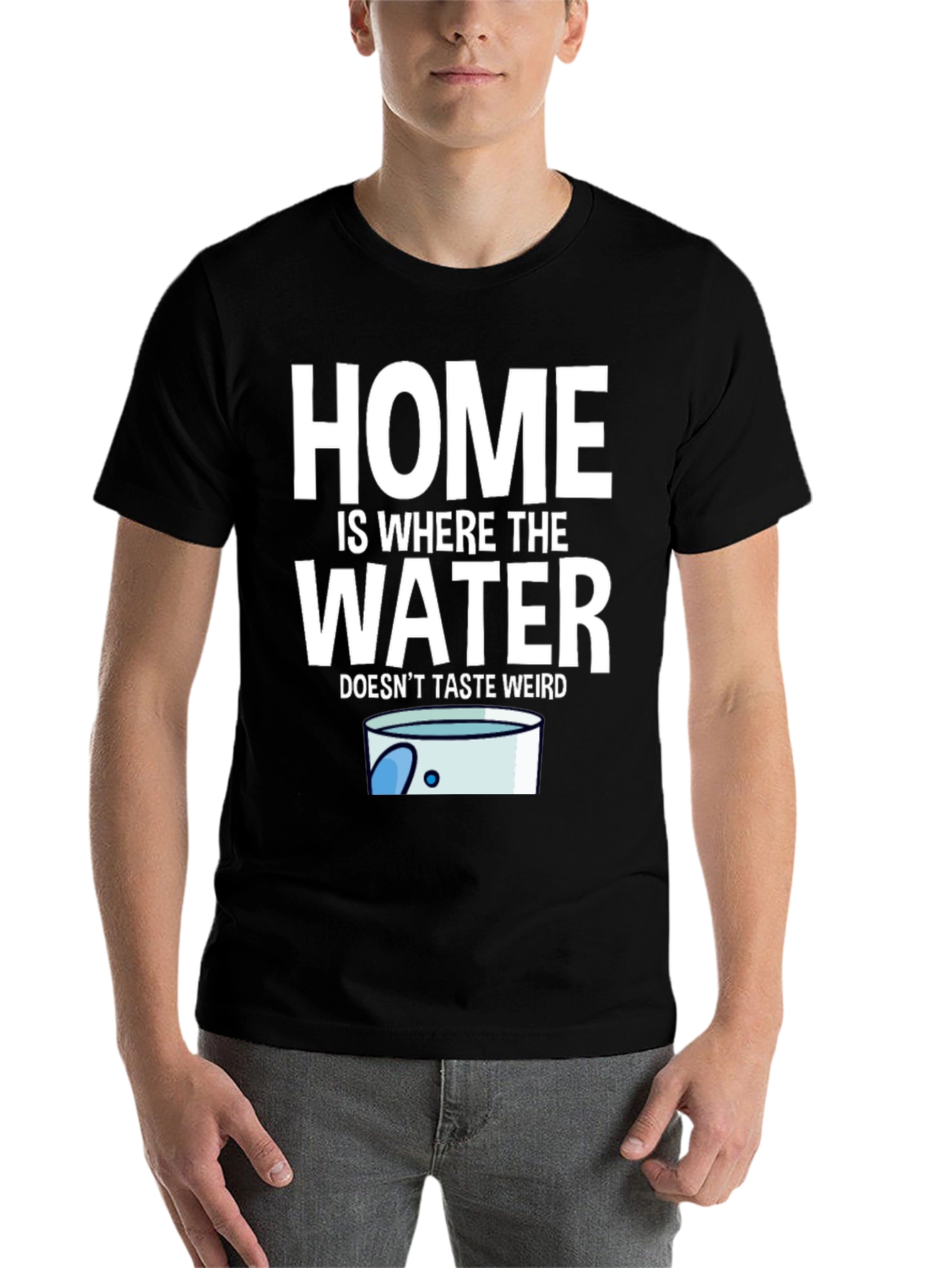 Black Home Is Where The Water Doesn't Taste Weird T-Shirt view 7
