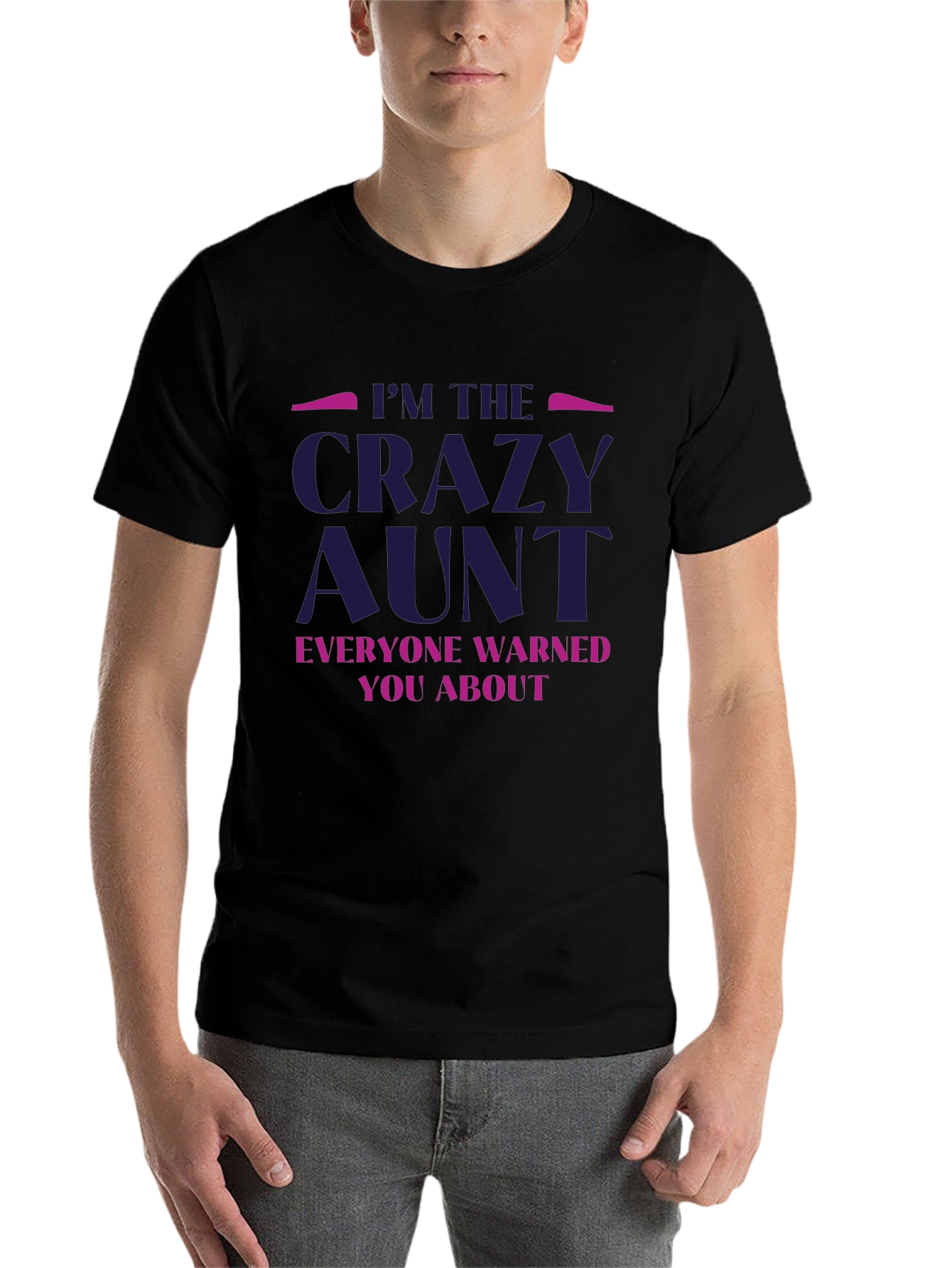 Black I'm The Crazy Aunt T-Shirt view 7