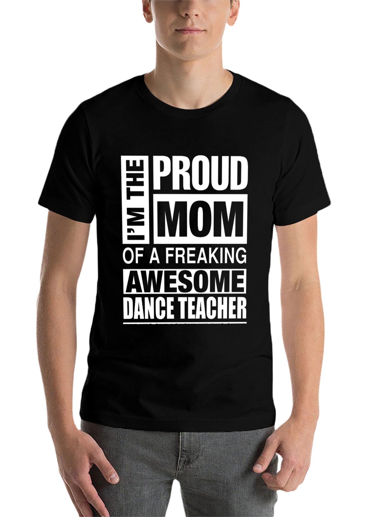 Black Proud Mom of a Dance Teacher Graphic Tee view 7