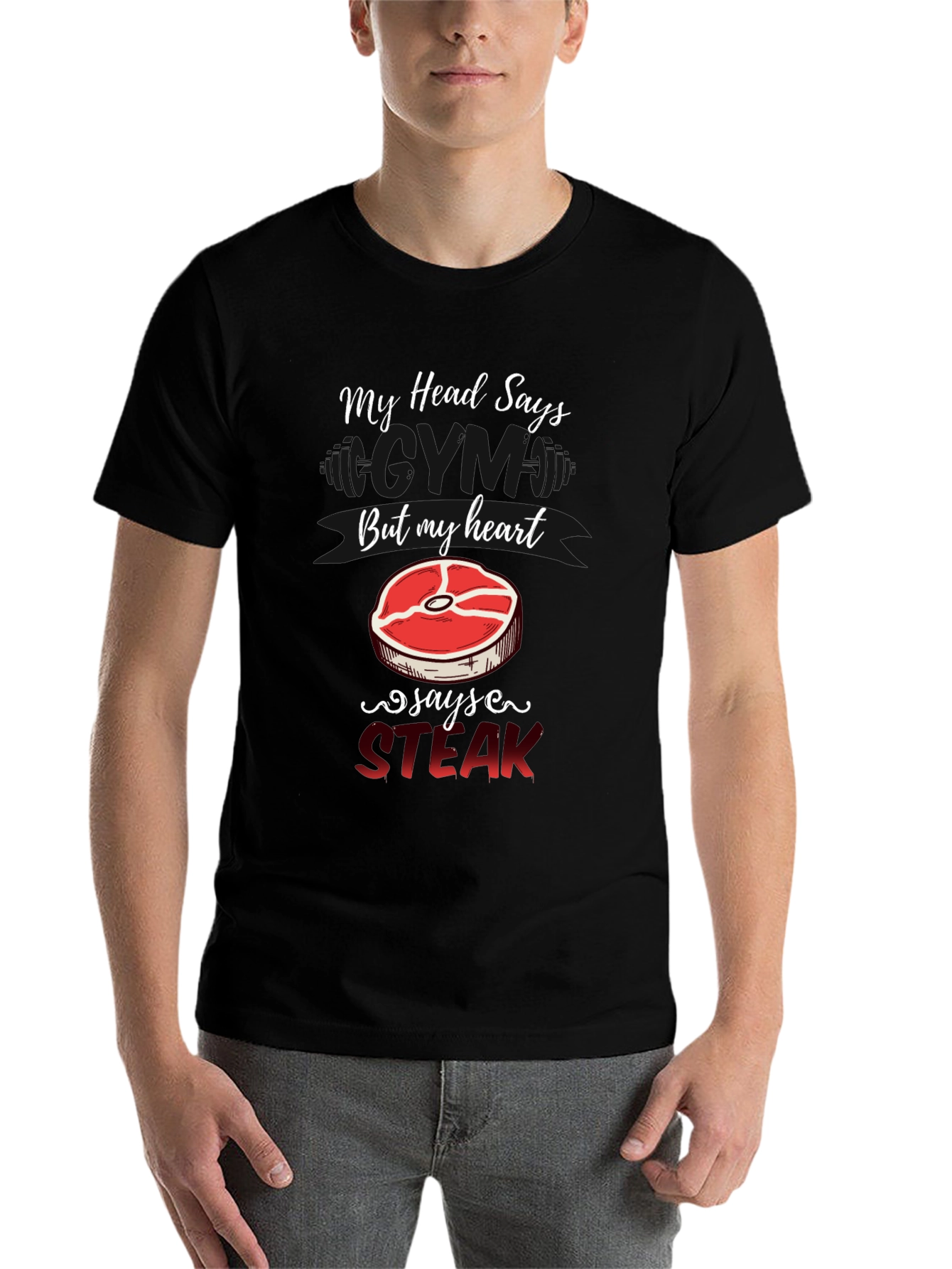 Black My Head Says, But My Heart Says Steak - Graphic Tee view 7