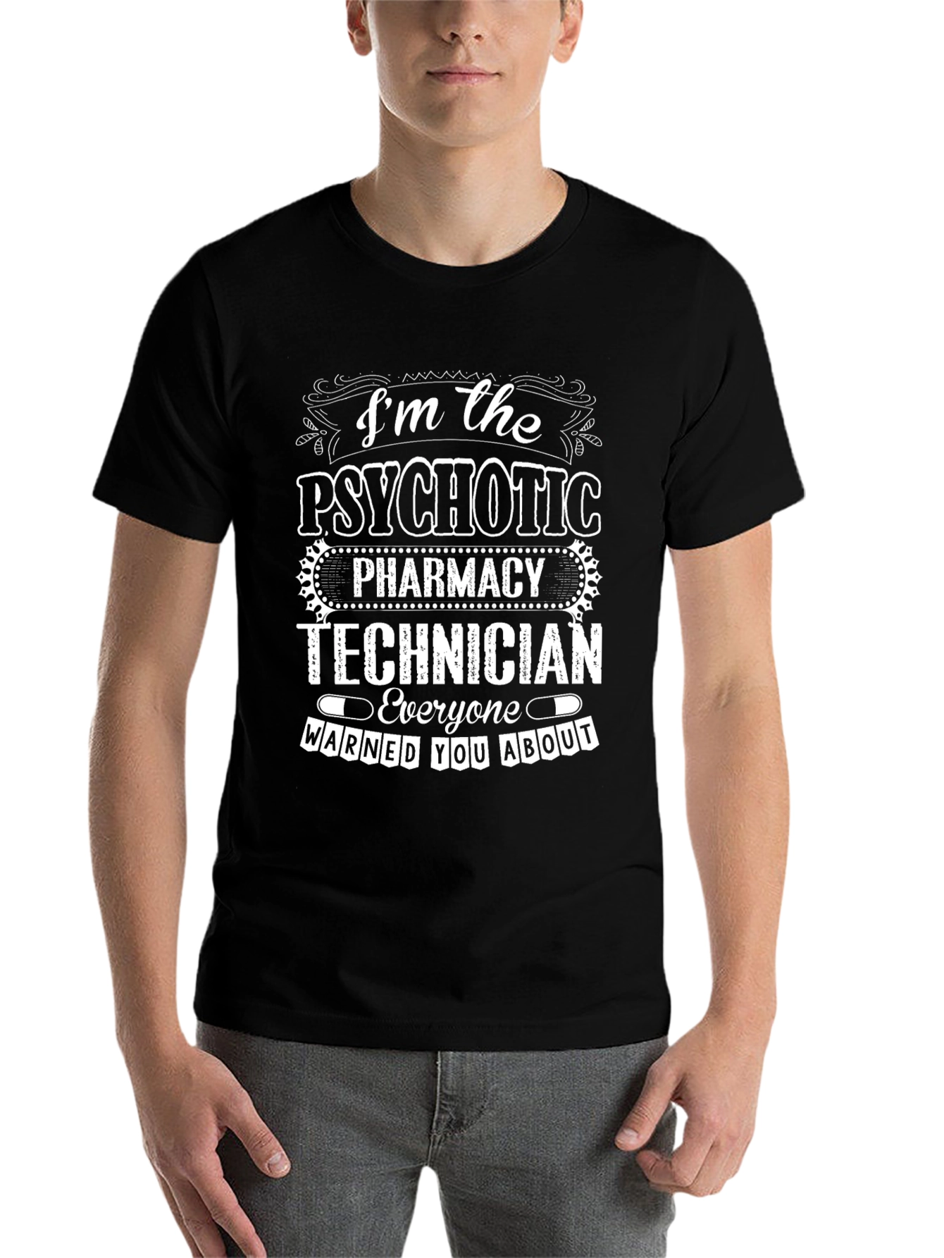 Black Psychotic Pharmacy Technician T-Shirt view 7