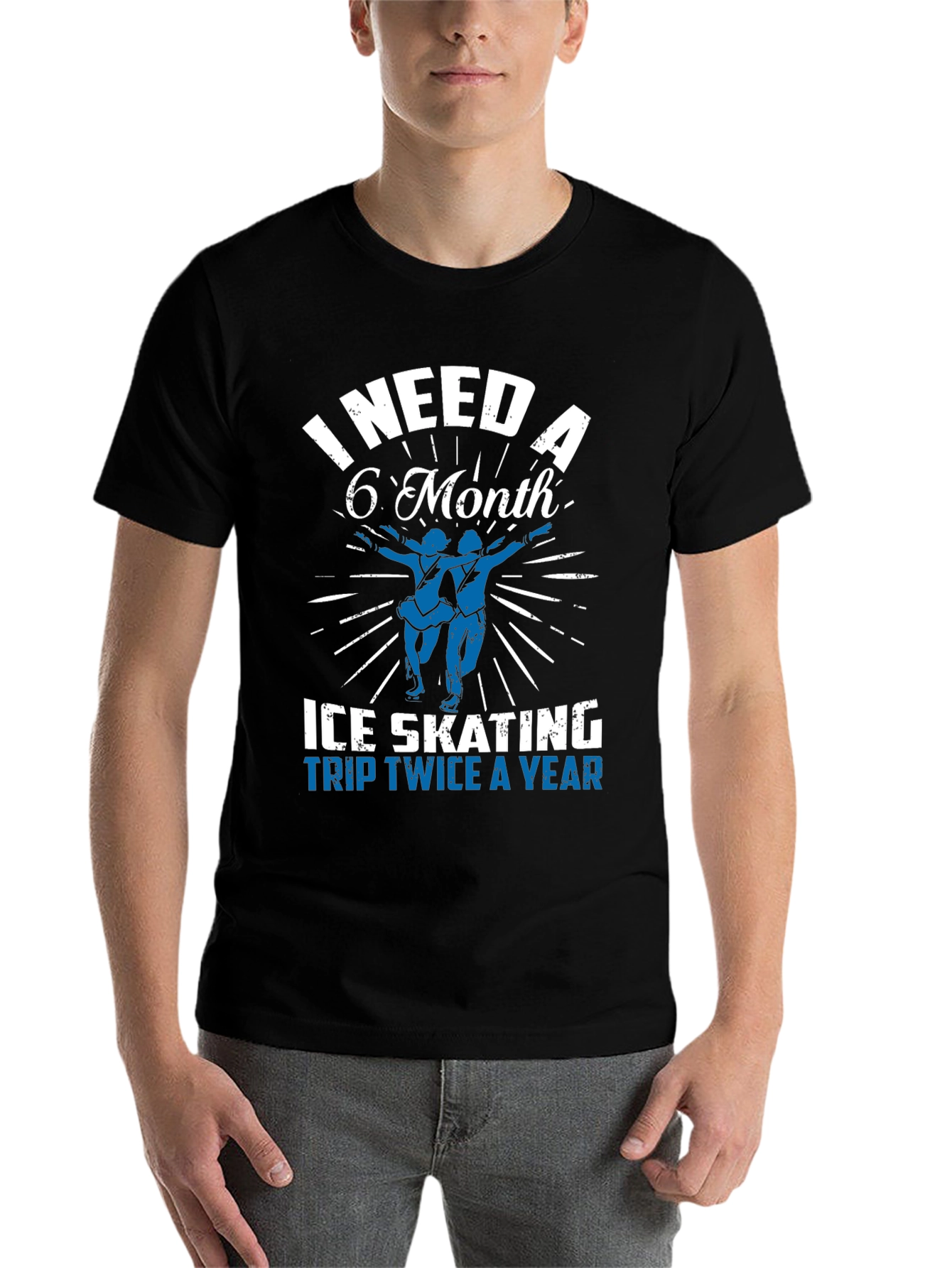 Black Ice Skating Trip T-Shirt - Need a 6 Month Break view 7